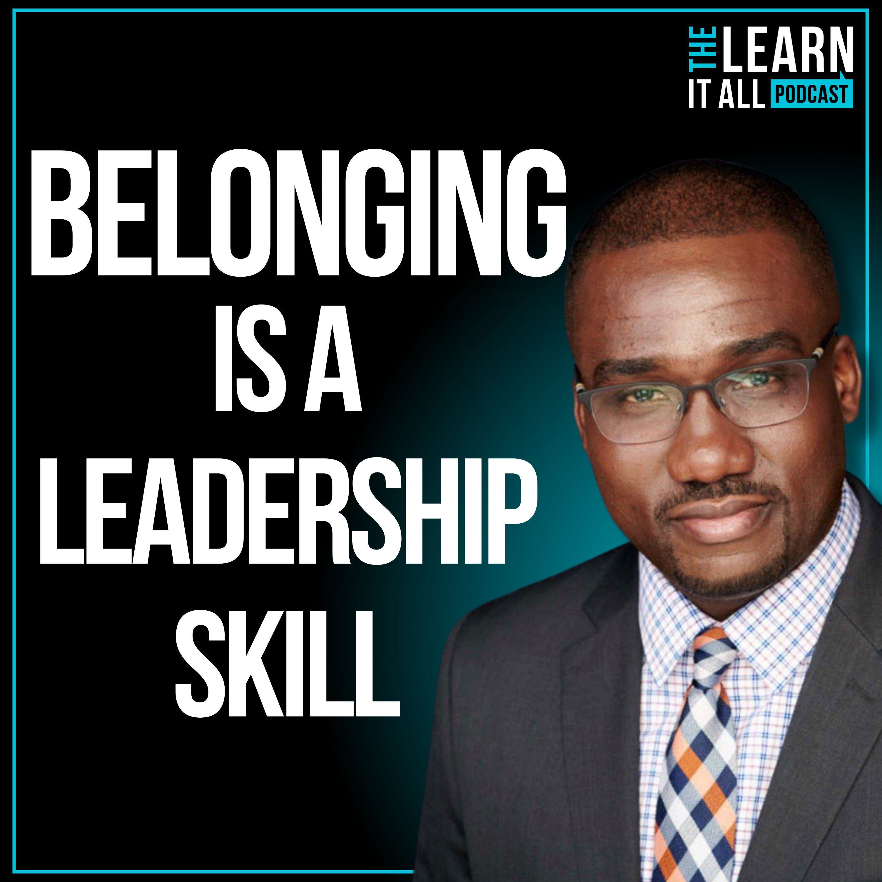 145: How Great Leaders Make People Feel Valued | Jean Accius