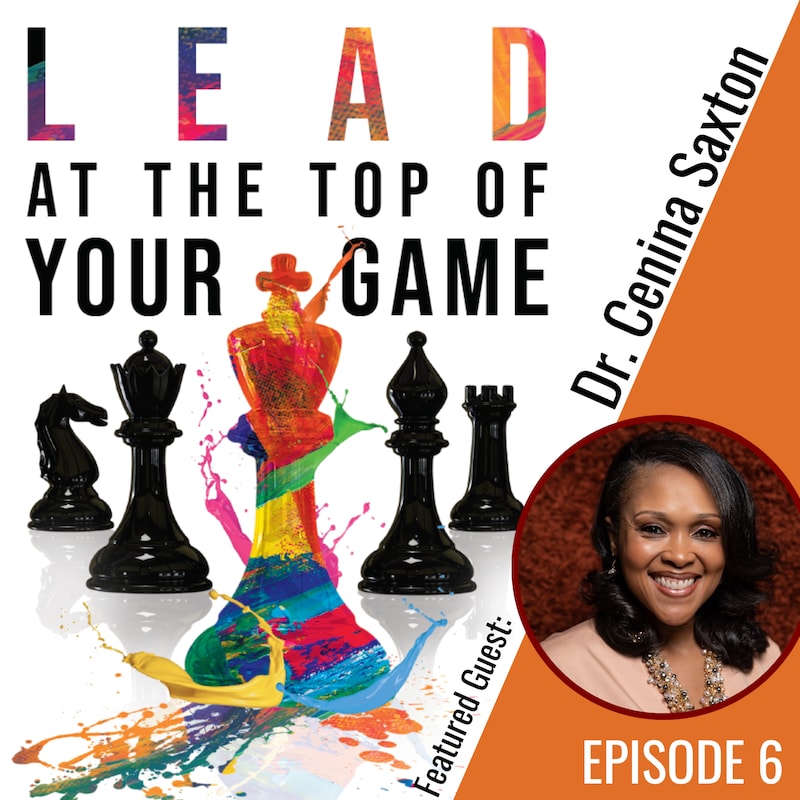Artwork for podcast Lead at the Top of Your Game