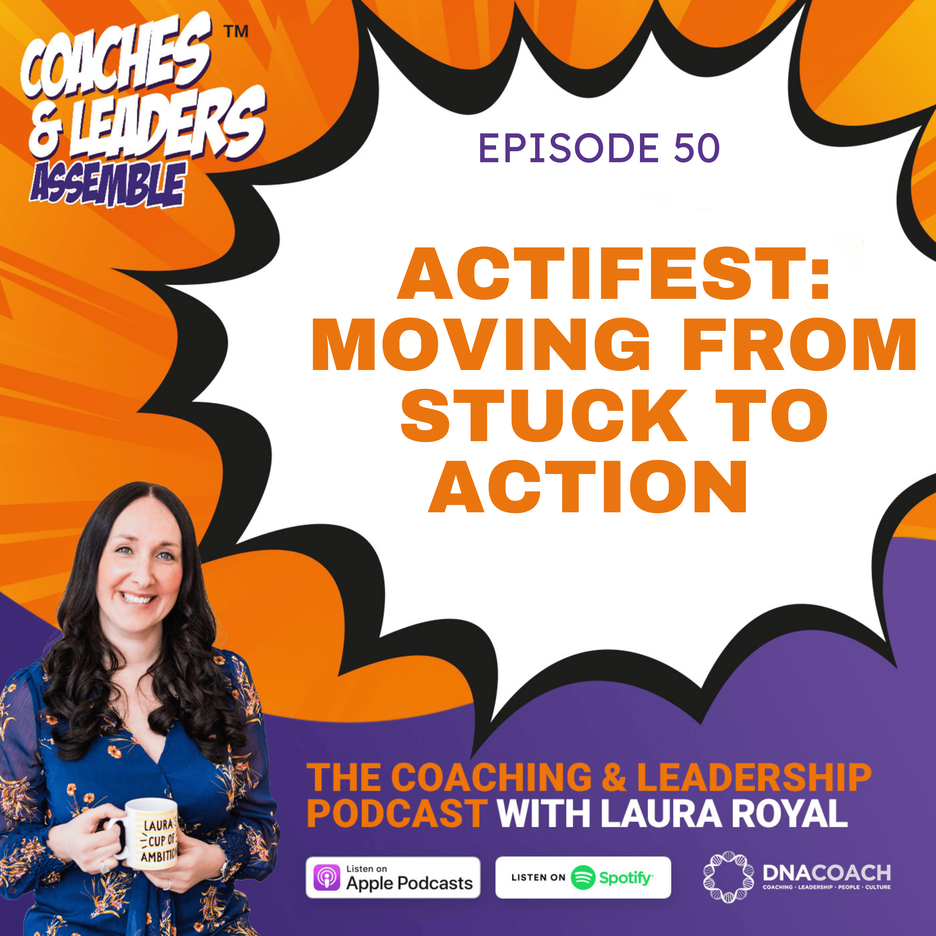 Coaches & Leaders Assemble: The Coaching and Leadership Podcast
