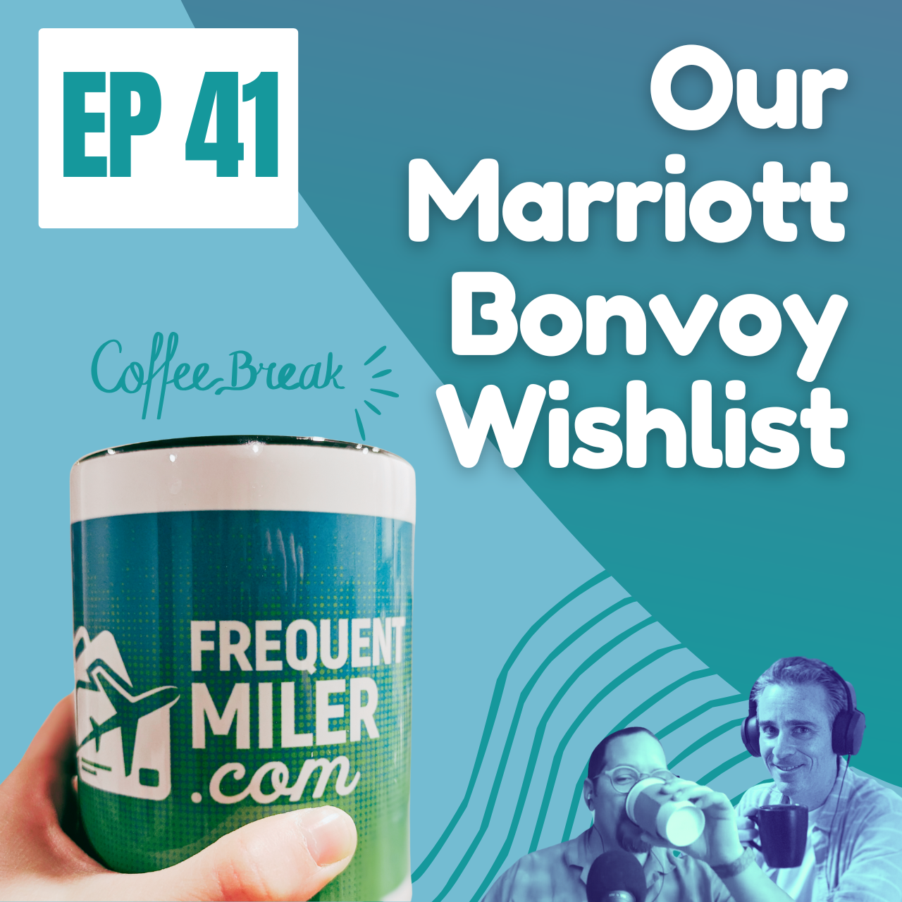 http://Our%20Marriott%20Bonvoy%20Wishlist%20|%20Coffee%20Break%20Ep41%20|%201-14-25