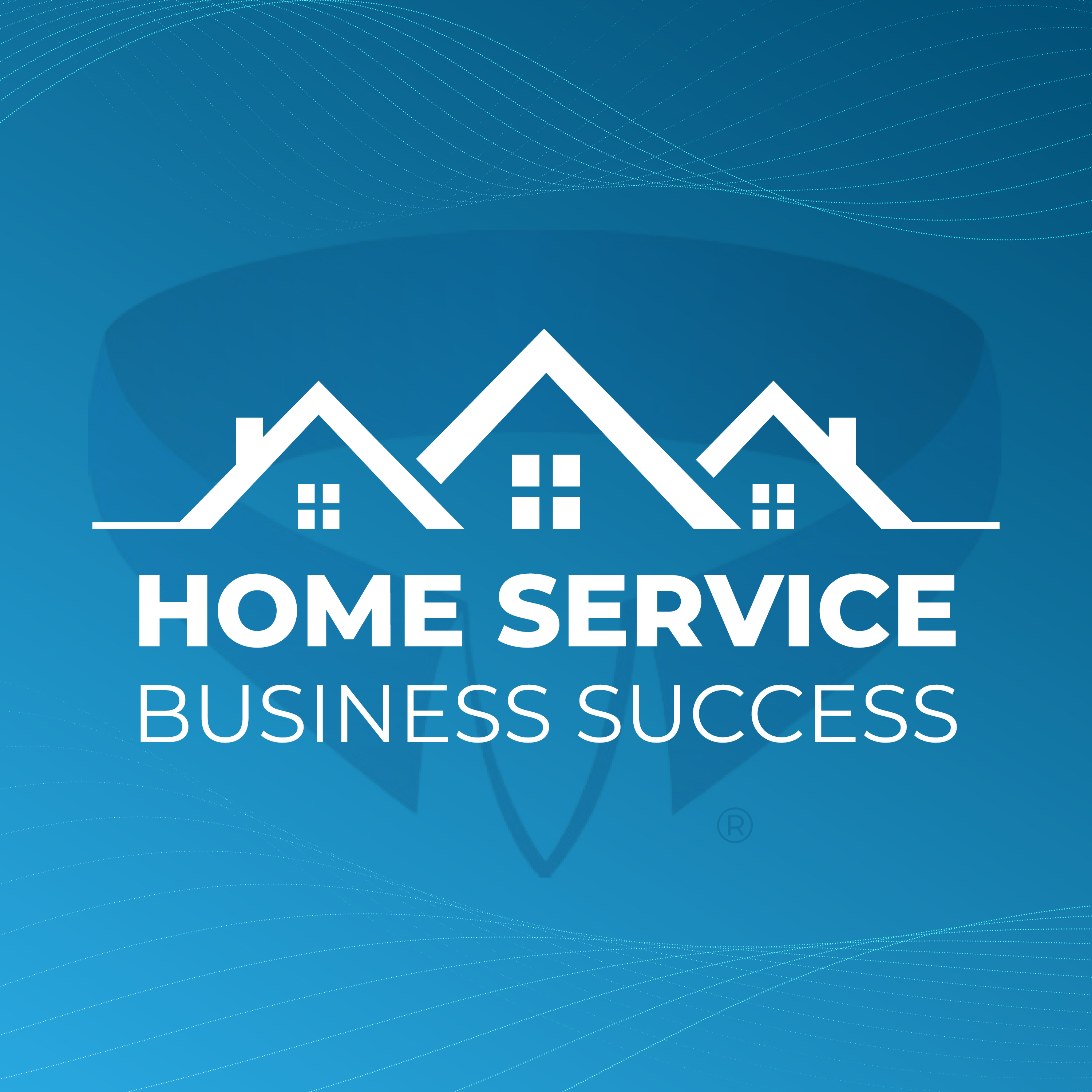Home Service Business Success podcast artwork