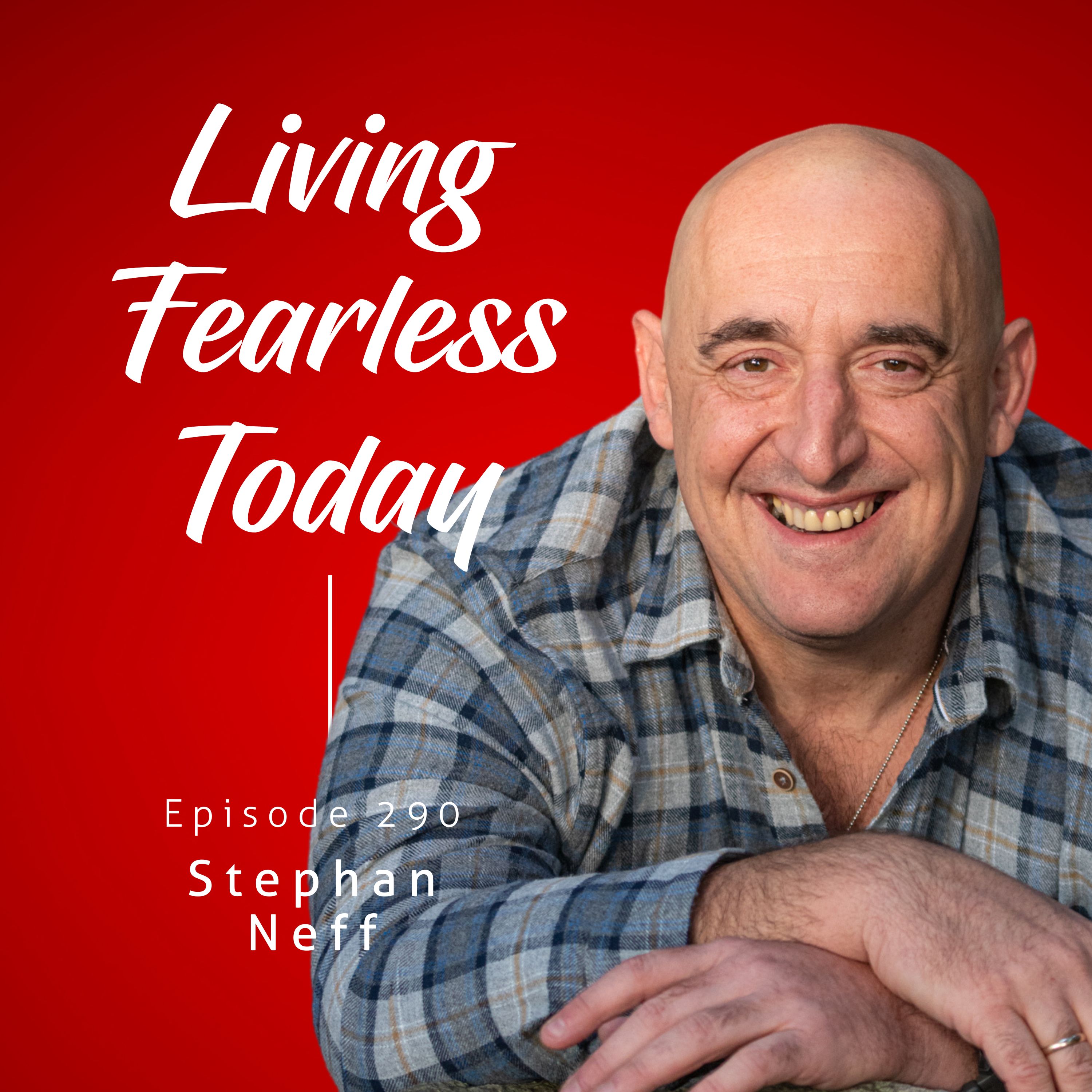 Living Fearless Today