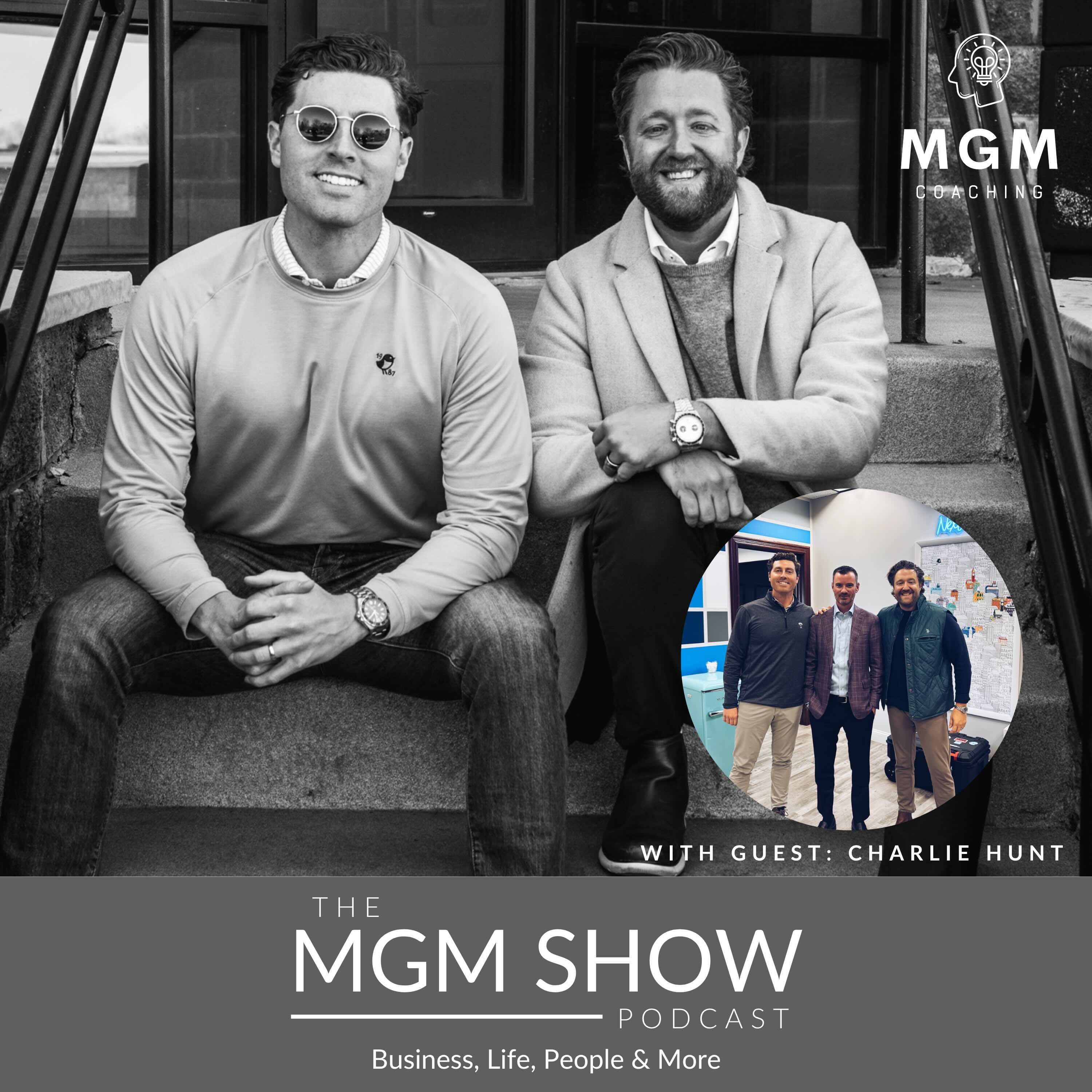 MGM #44 - Newly Appointed CEO: Charlie Hunt