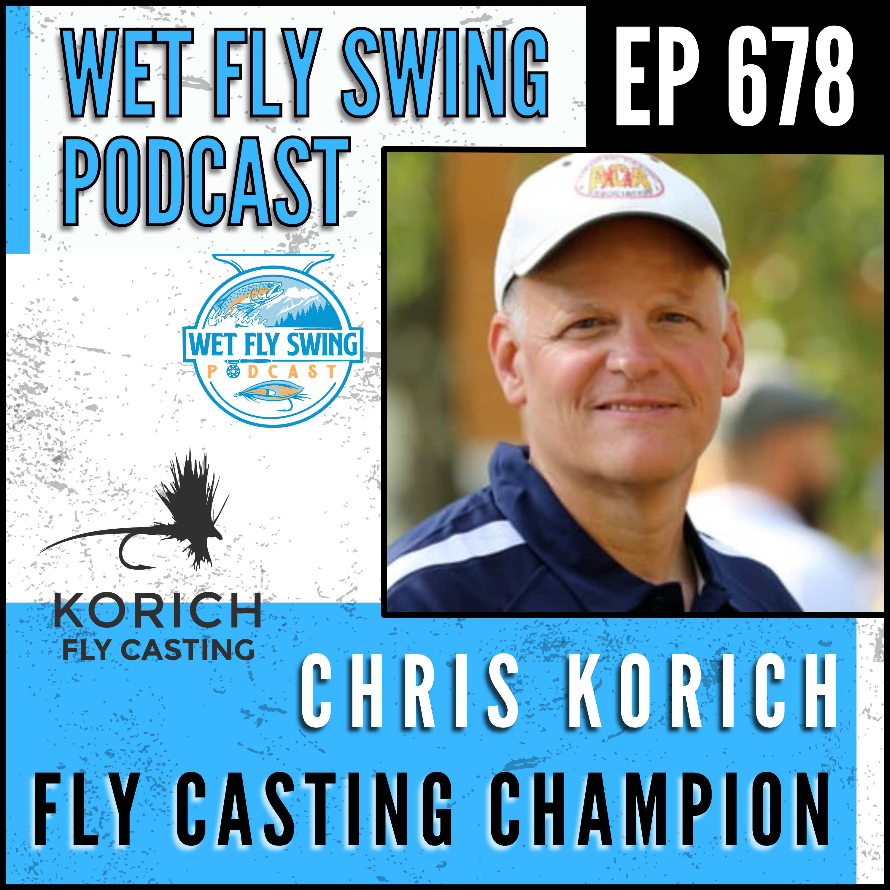 678 | How to Become a Fly Casting Champion with Chris Korich - Golden Gate Casting Club, Maxine McCormick episode artwork