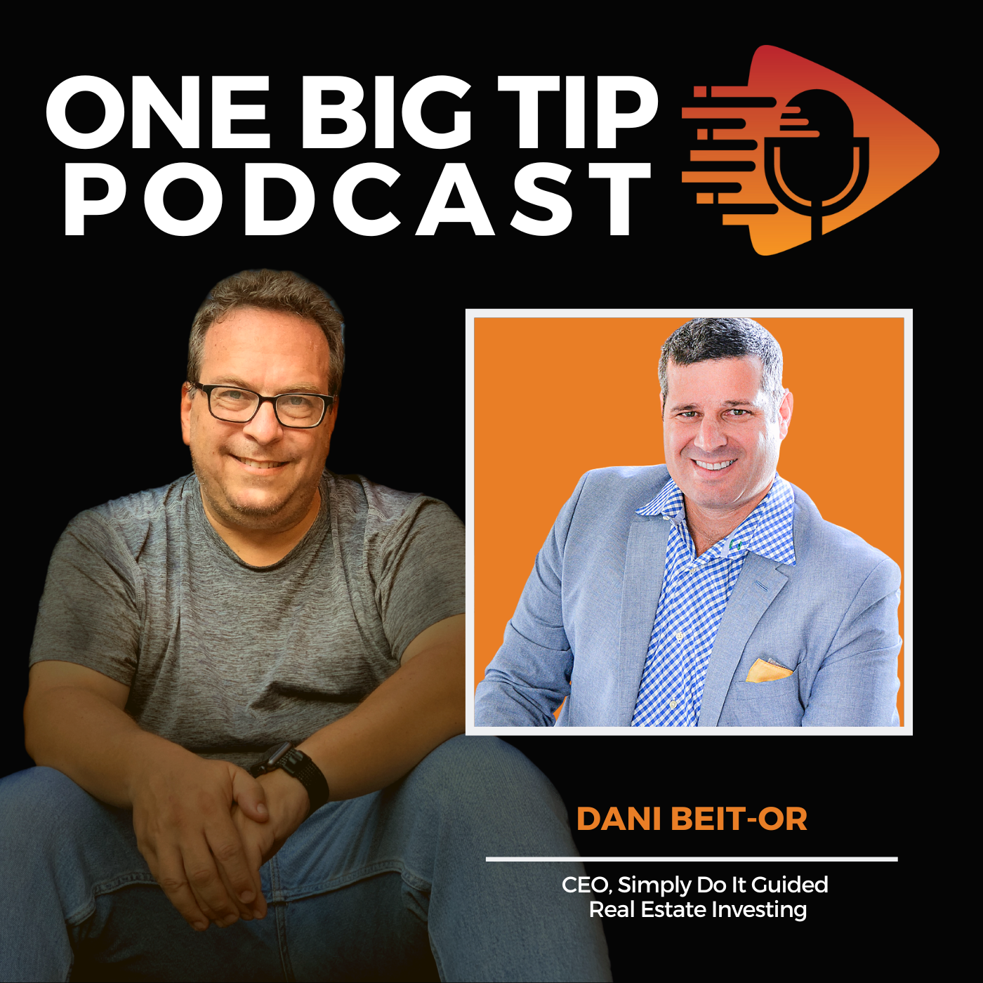 E367 - The Power of Teaching: Building a Real Estate Empire with Dani Beit-Or