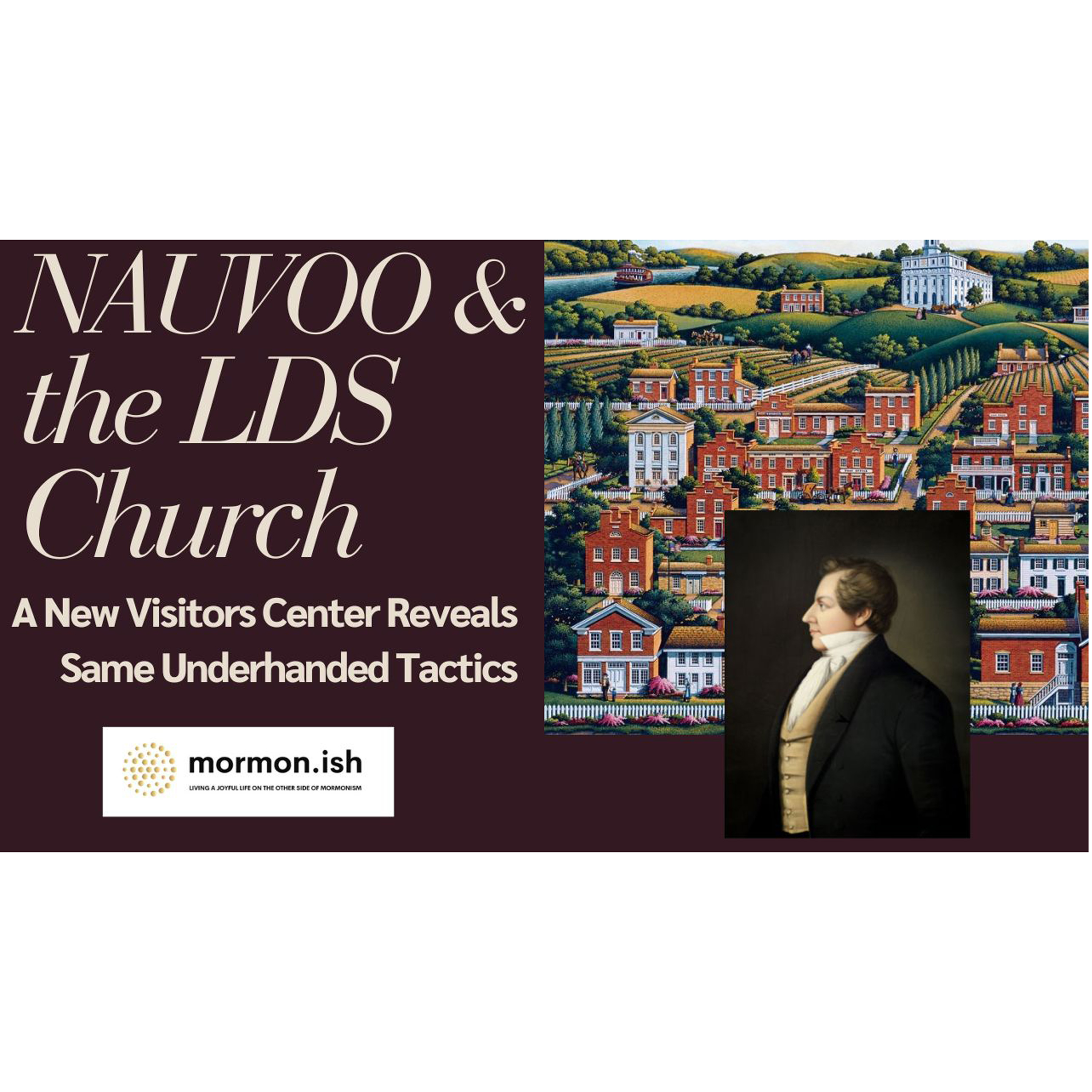 cover of episode Nauvoo & The LDS Church: A New Visitors Center Reveals Same Underhanded Tactics