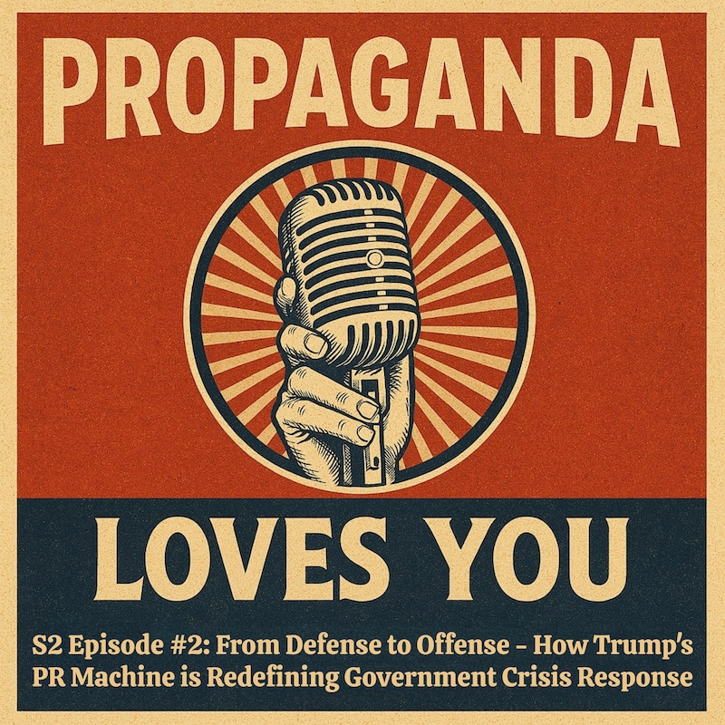 Artwork for podcast Propaganda Loves You