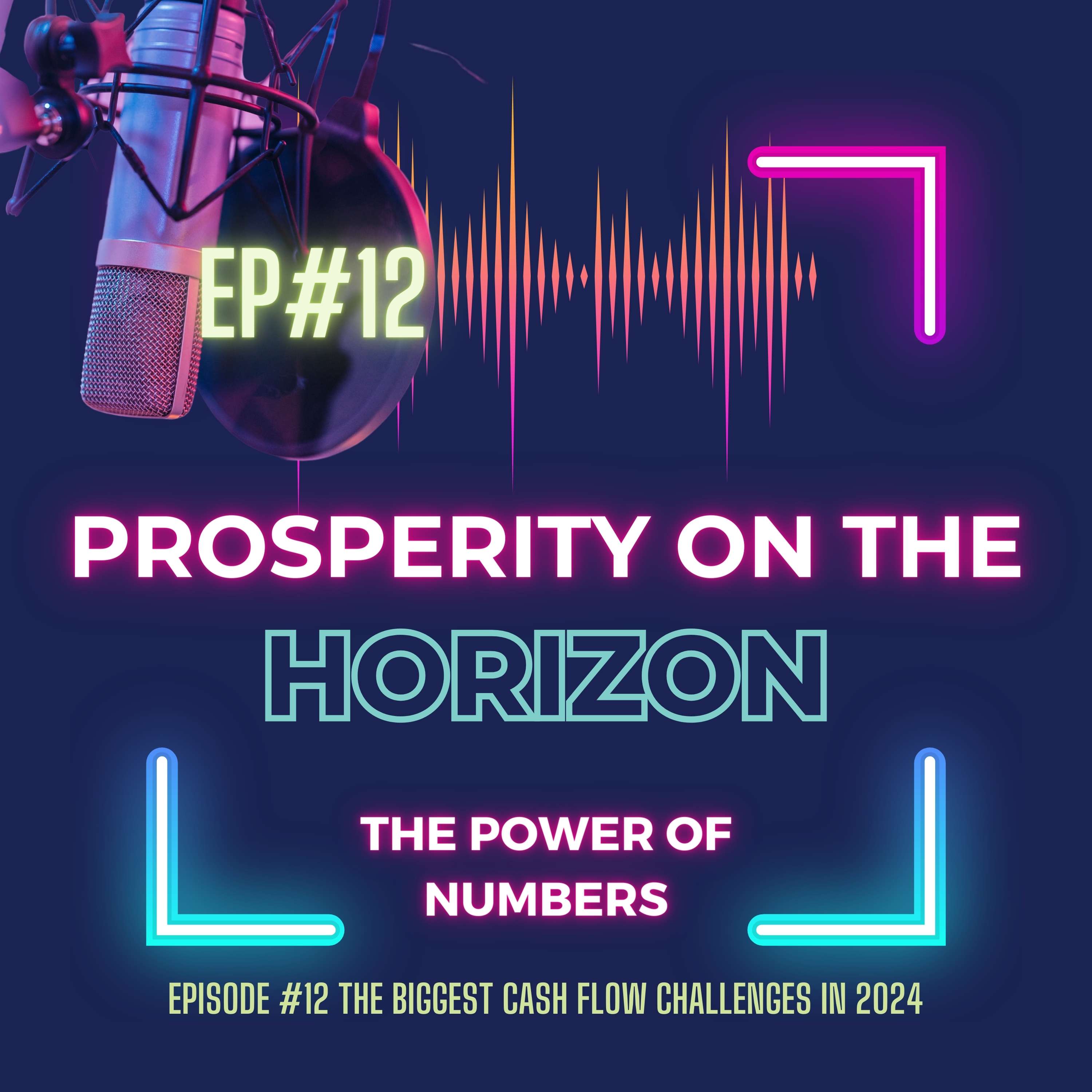 Prosperity on the Horizon
