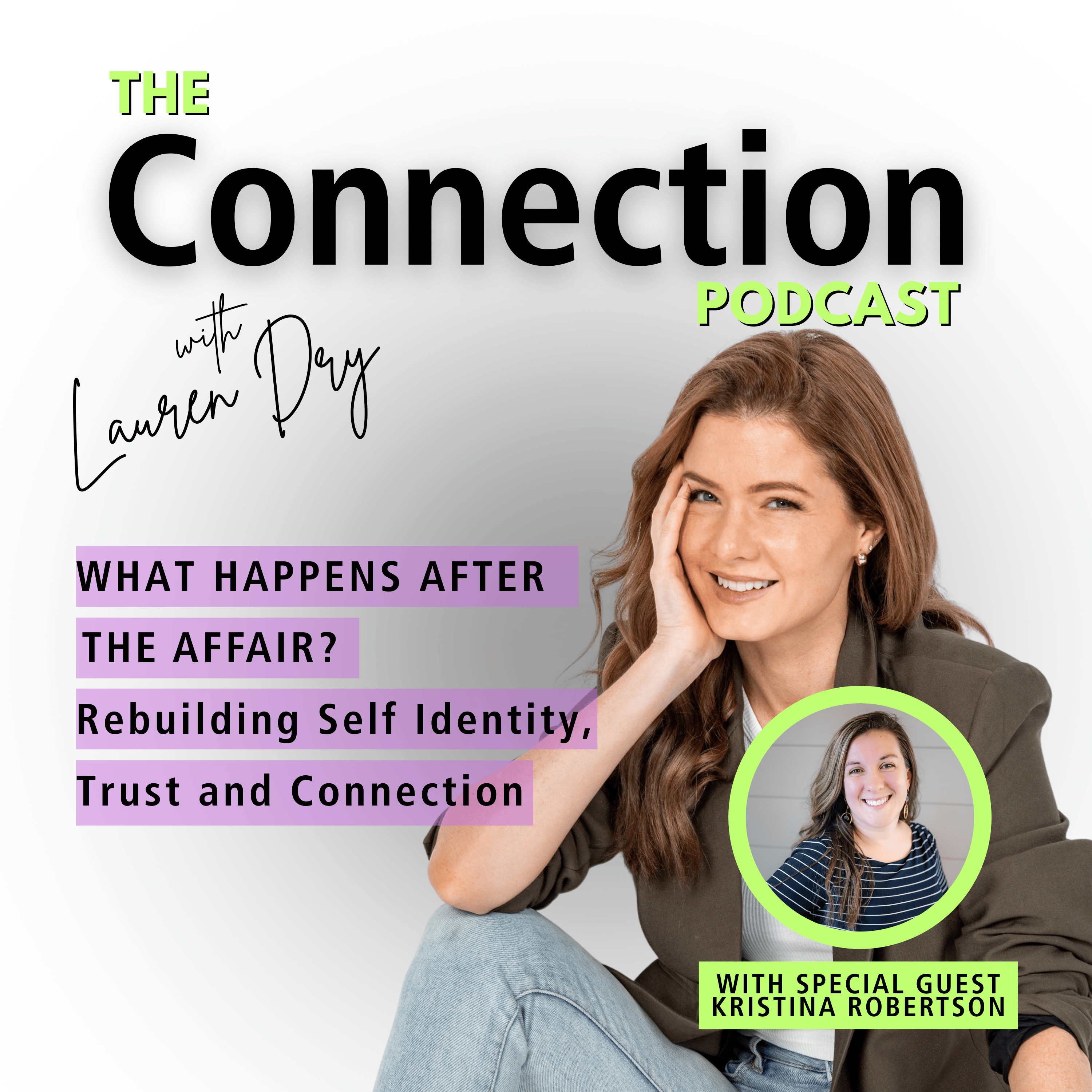 What Happens After the Affair? Rebuilding Self Identity, Trust, and Connection