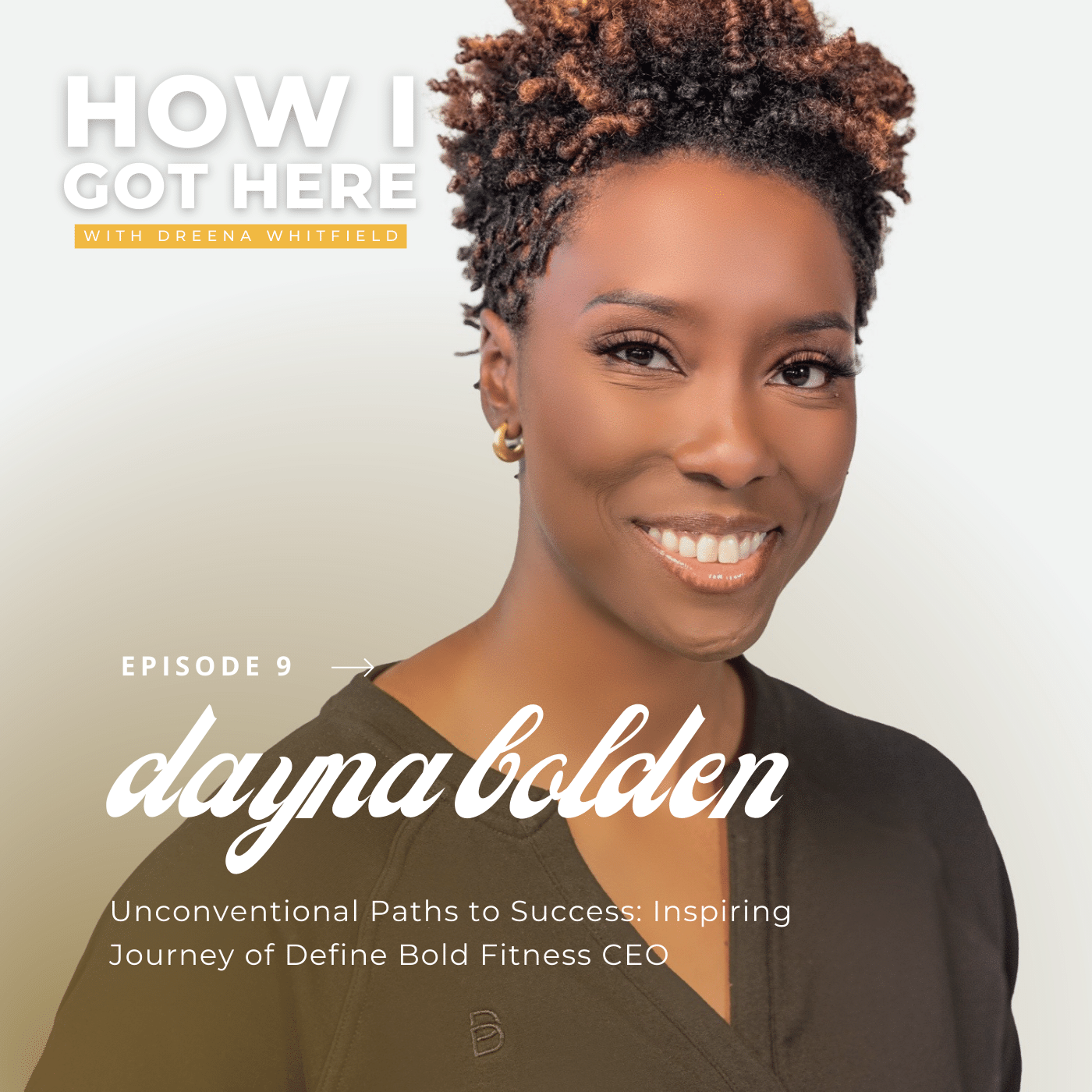 How I Got Here with Dreena Whitfield