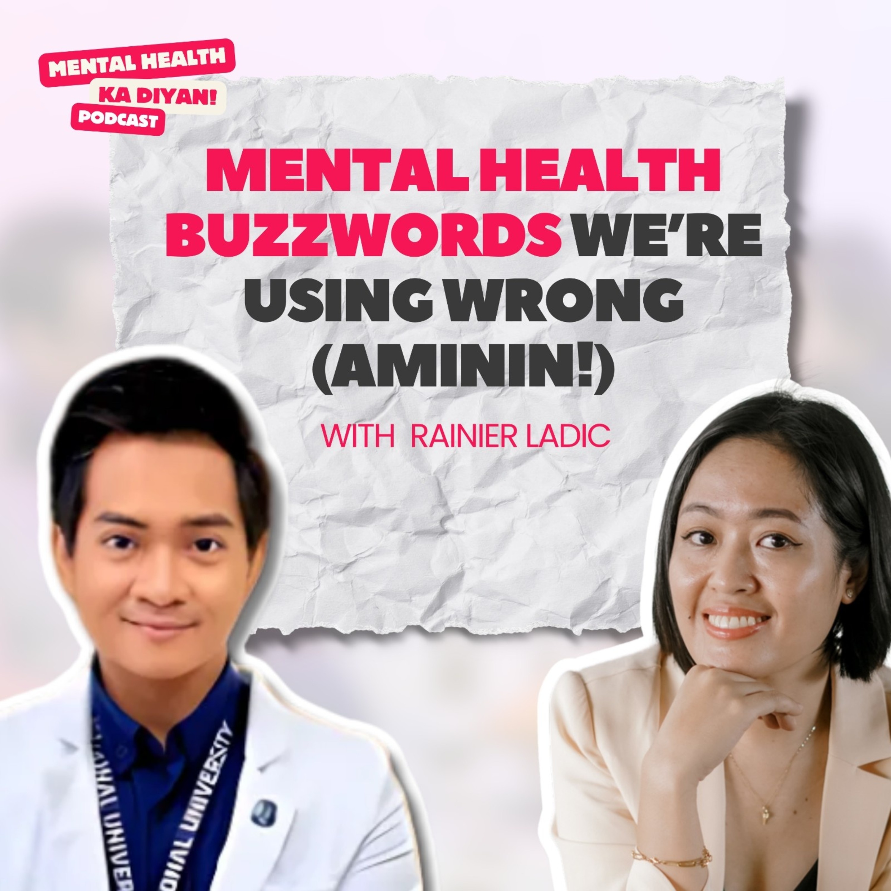 Mental Health Buzzwords We’re Using Wrong (Aminin!) episode artwork
