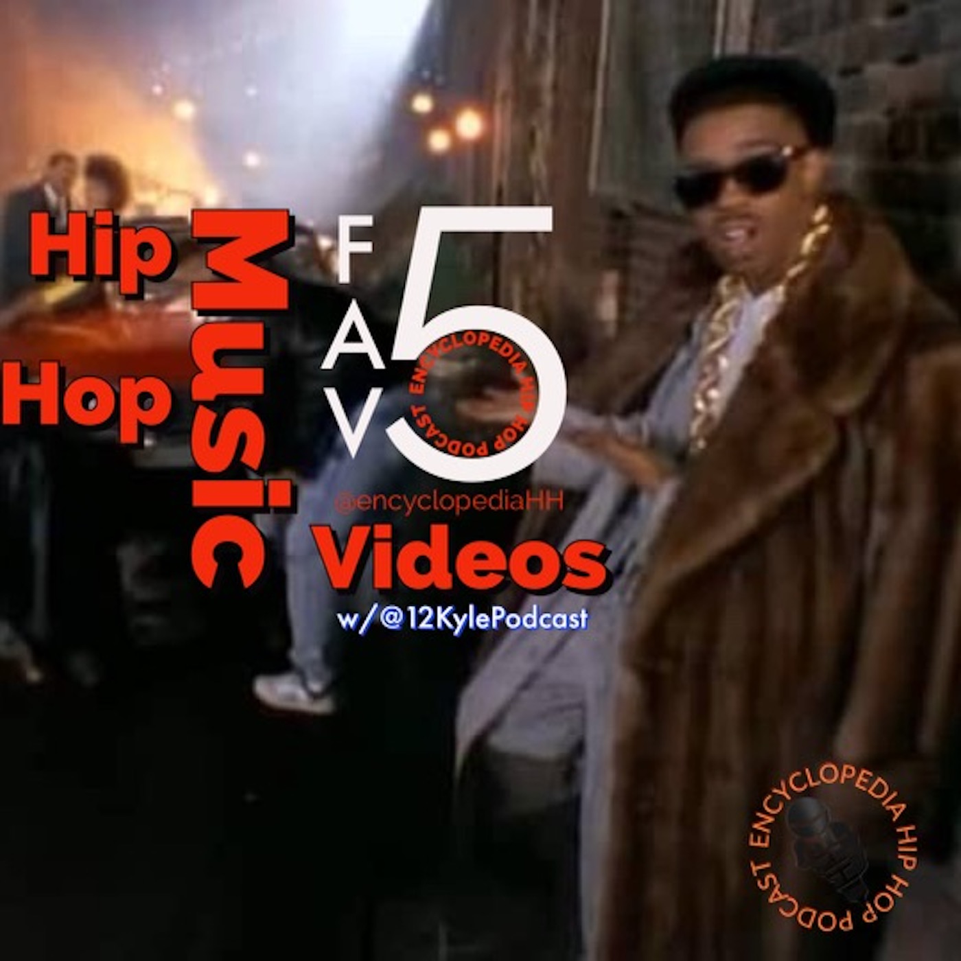 Fav 5: Hip Hop Music Videos episode artwork
