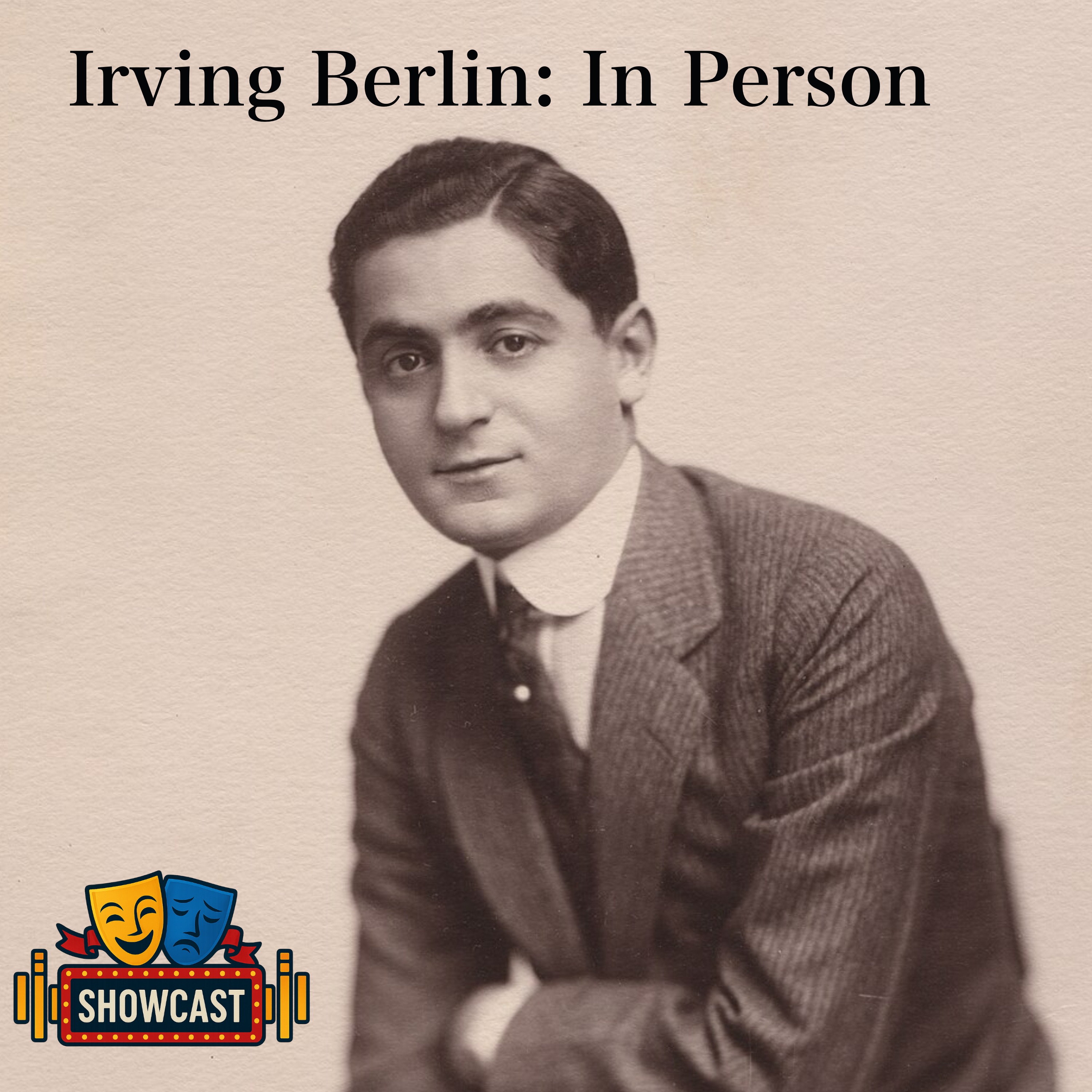Artwork for Irving Berlin: In Person — A Showcast Musical