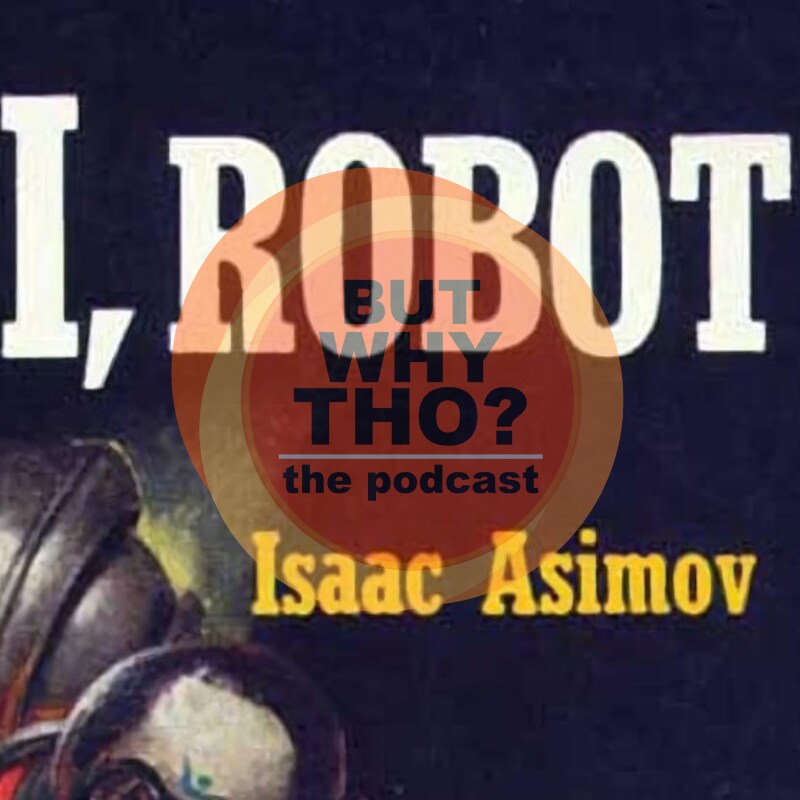 Artwork for podcast But Why Tho?