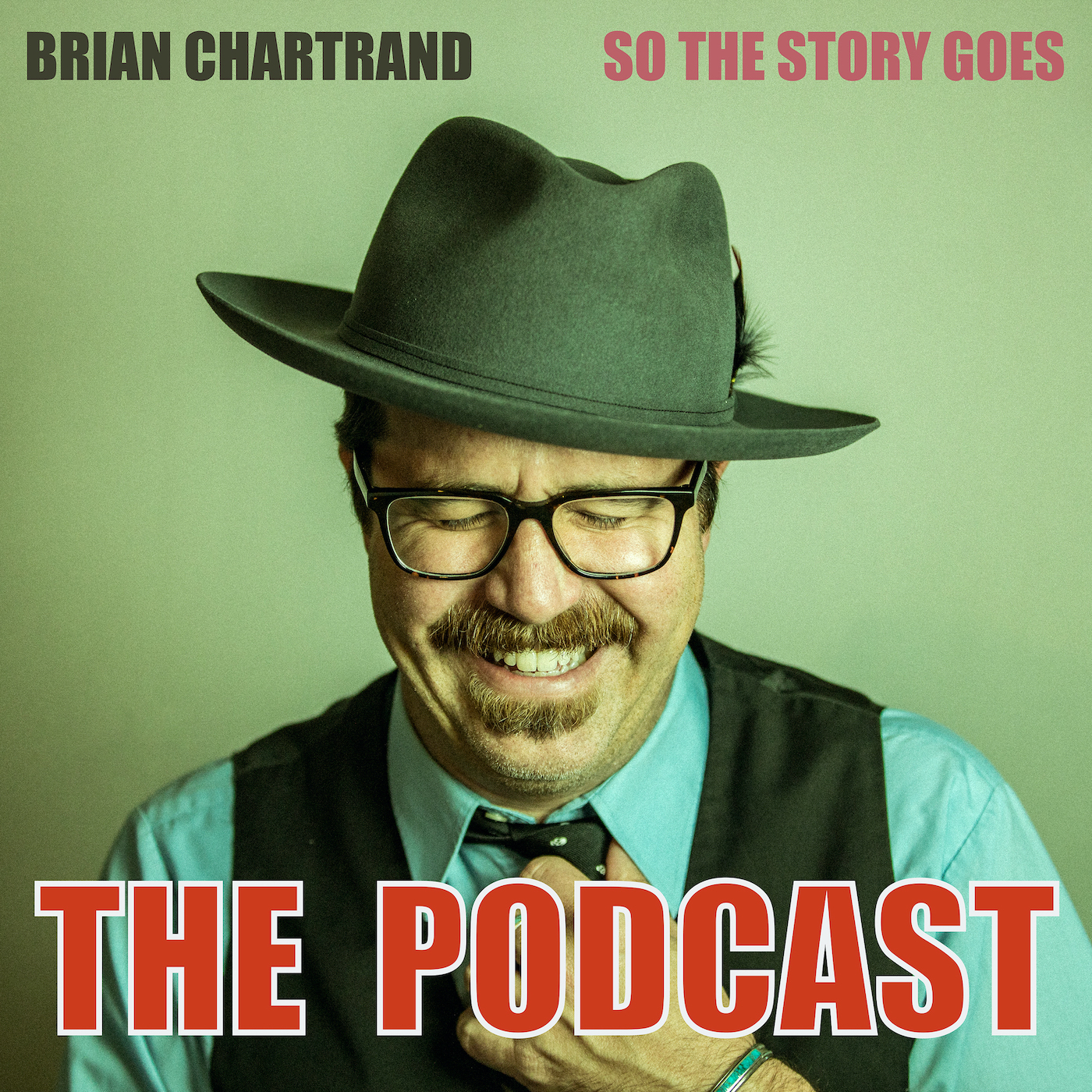 Artwork for So The Story Goes with Brian Chartrand