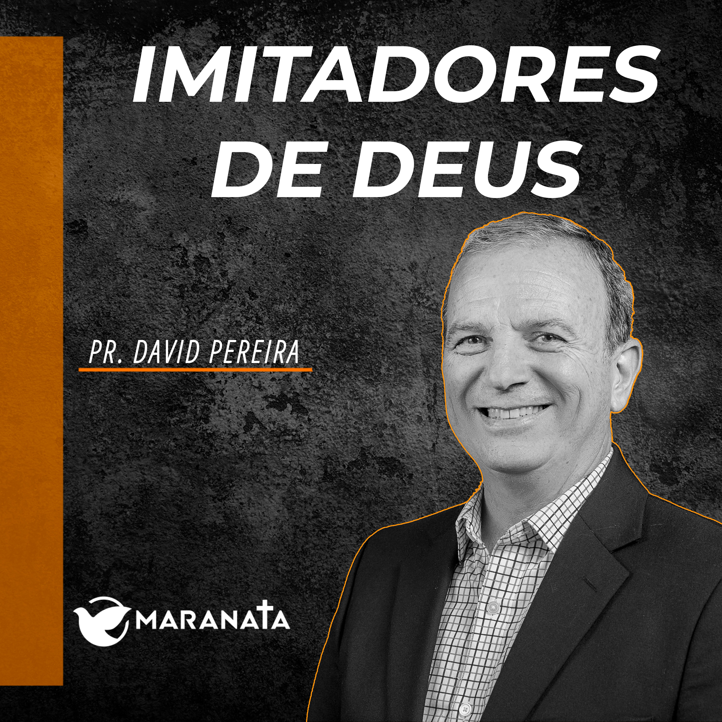 Imitadores de Deus - Pr. David Pereira episode artwork