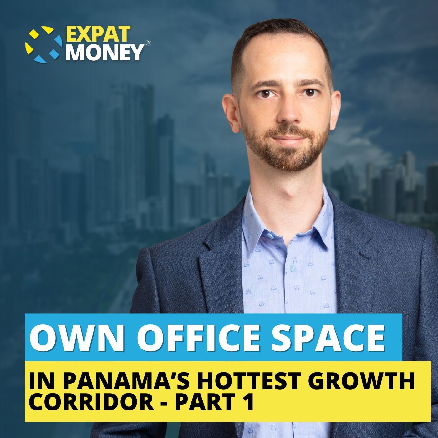 356: Own Office Space In Panama’s Hottest Growth Corridor – Part 1