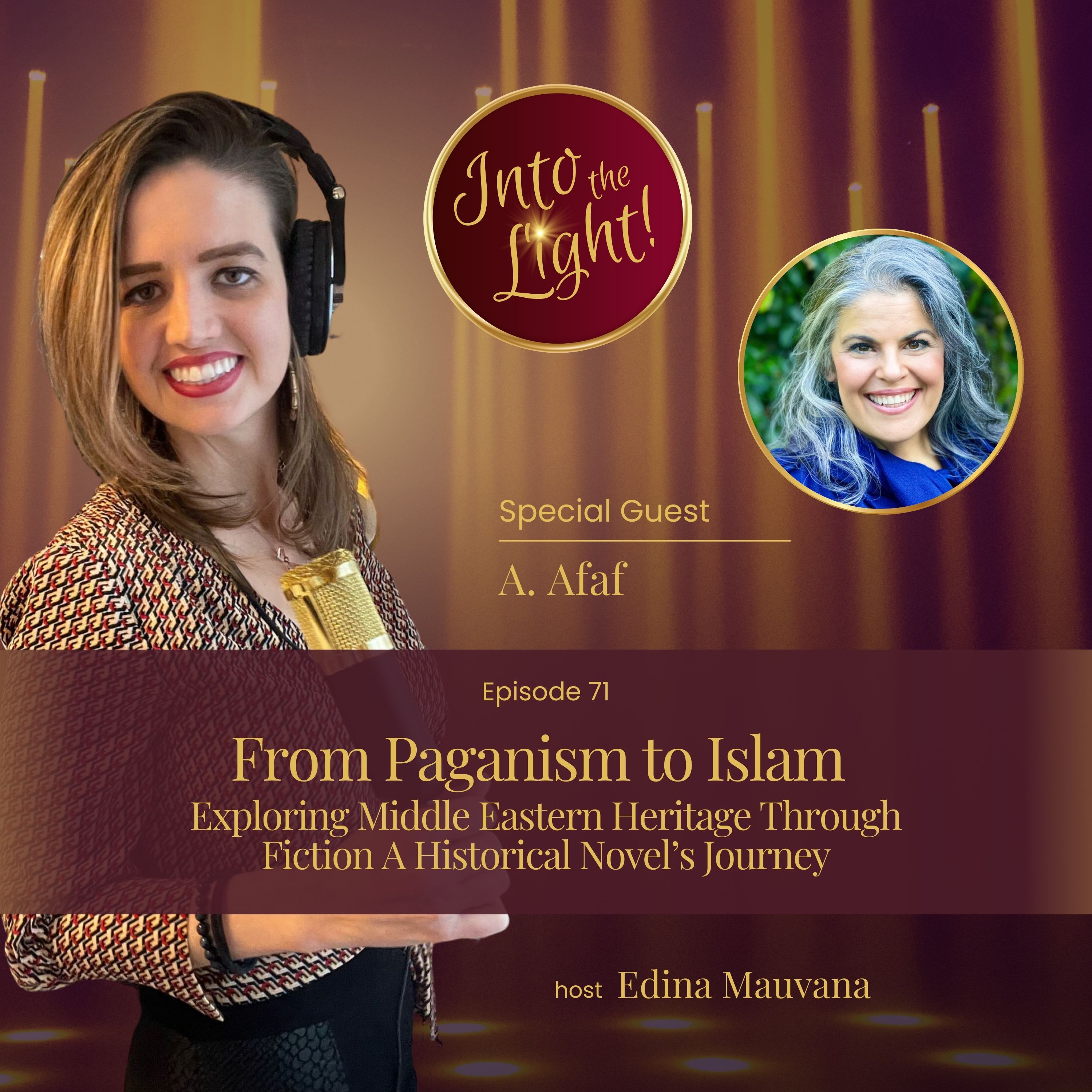 Into the Light! with Edina Mauvana