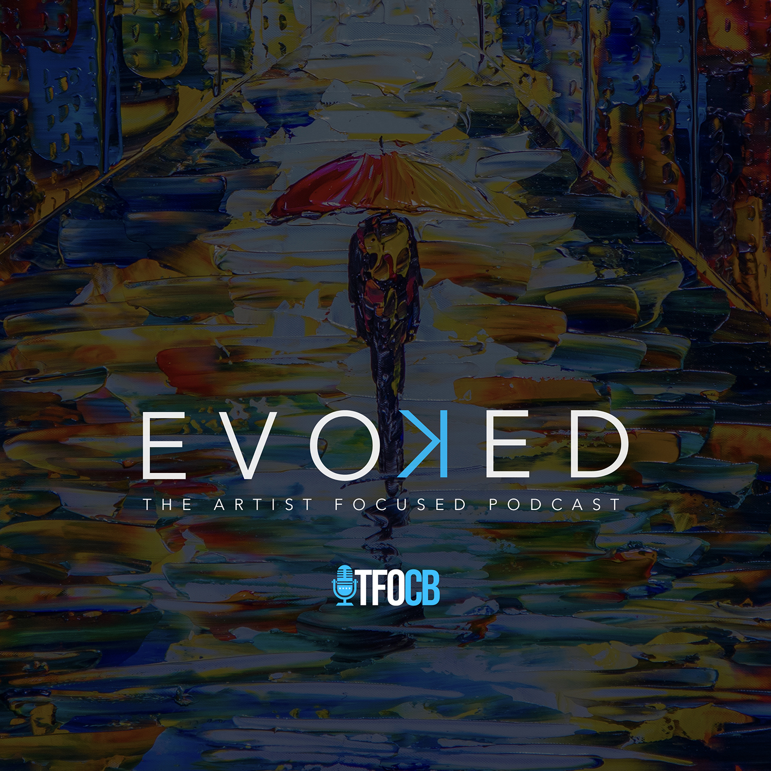 Artwork for podcast EVOKED | The Artist Focused Podcast
