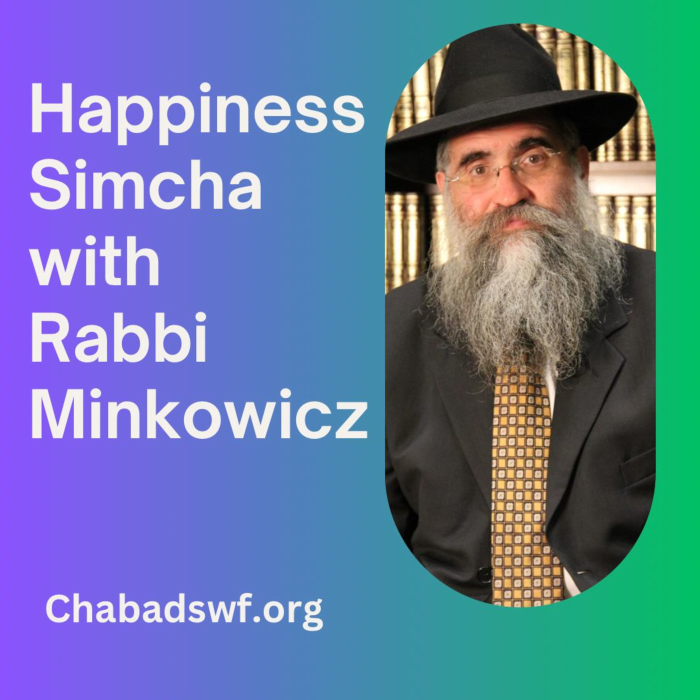 Show artwork for 60 Days to Increase Happiness by Rabbi Yitzchok Minkowicz
