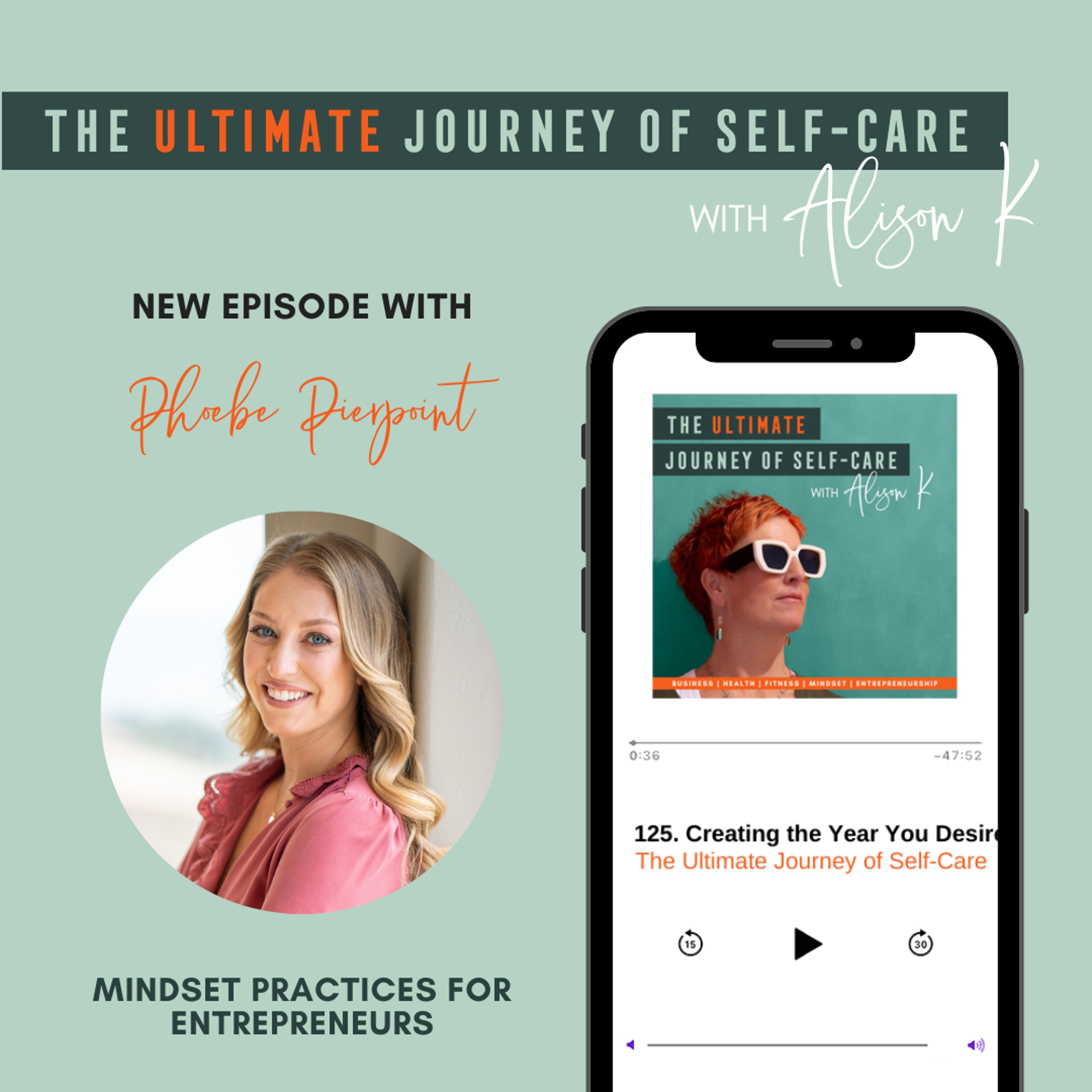 Mindset Practices for Entrepreneurs with Phoebe Pierpoint