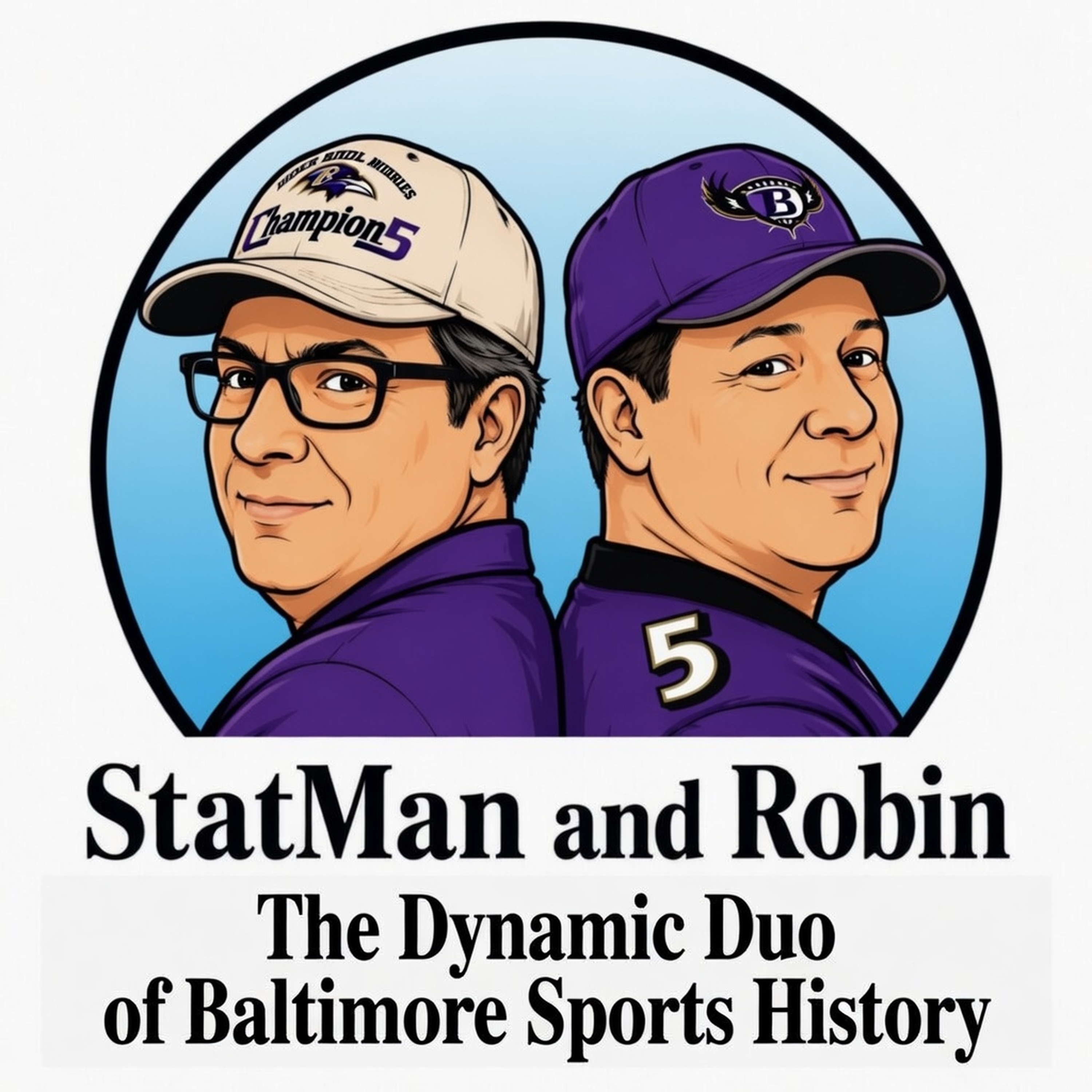Artwork for StatMan and Robin: The Dynamic Duo of Baltimore Sports History