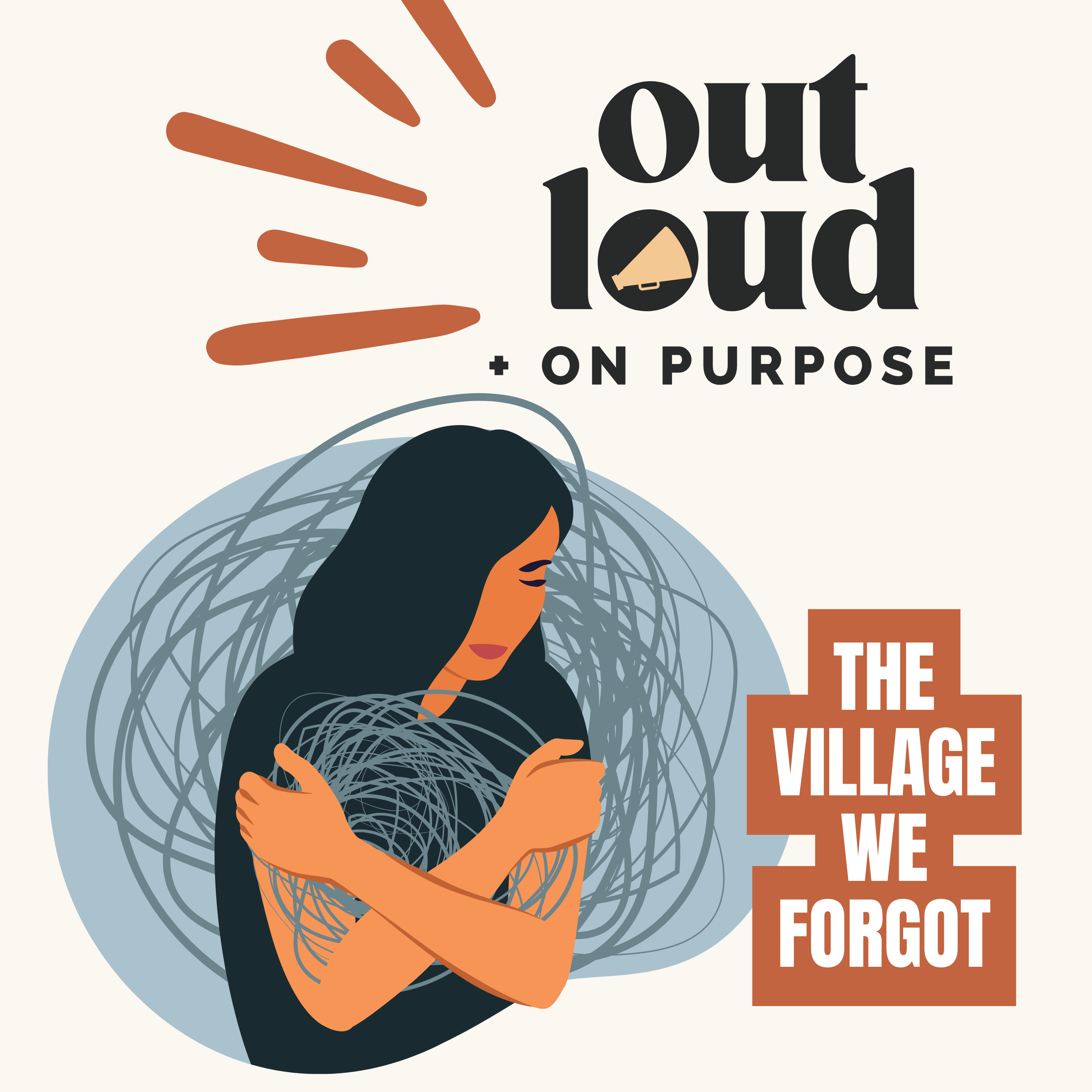 [007] The Village We Forgot: Grief, Gossip & Showing Up When It Matters Most episode artwork