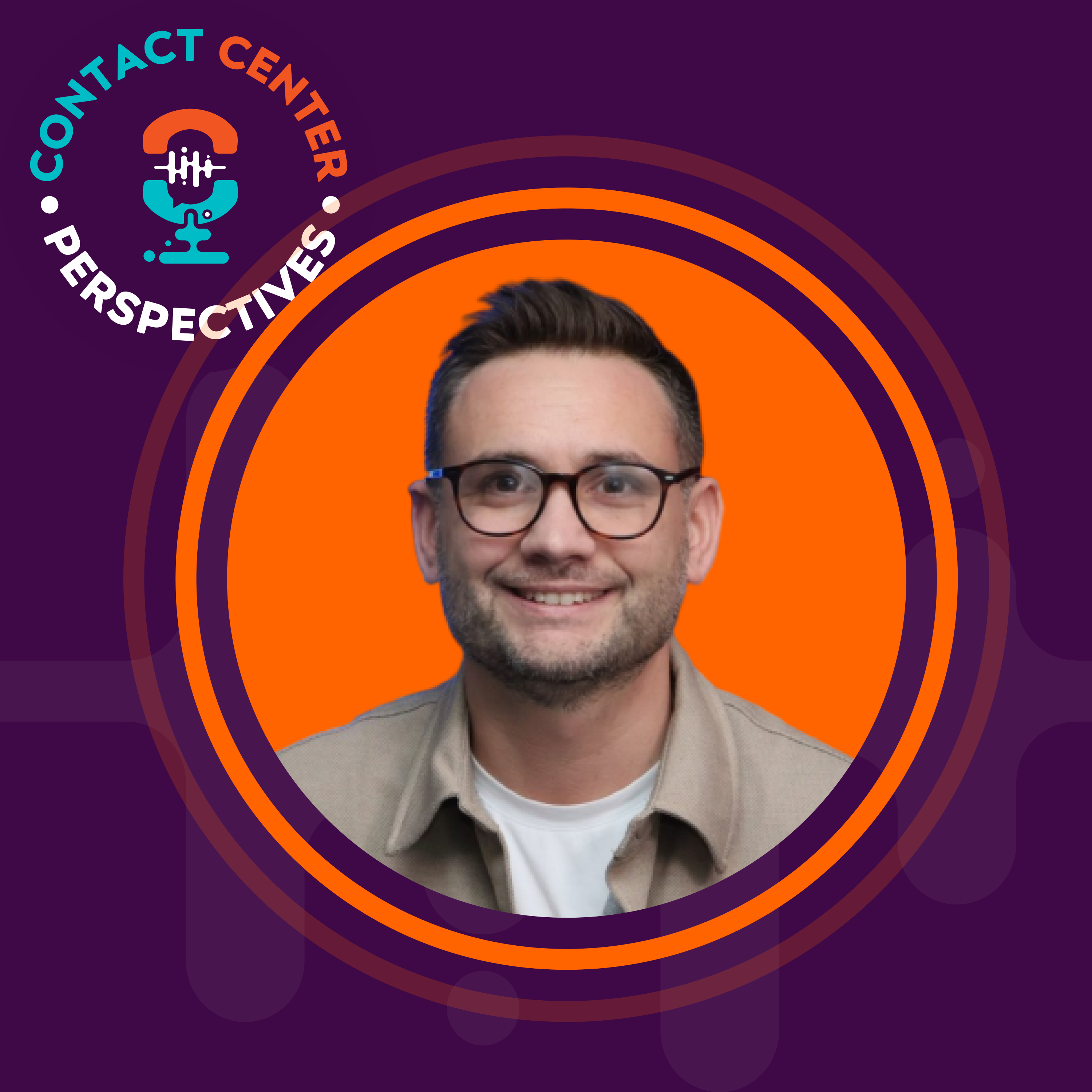 Contact Center Perspectives🎙️