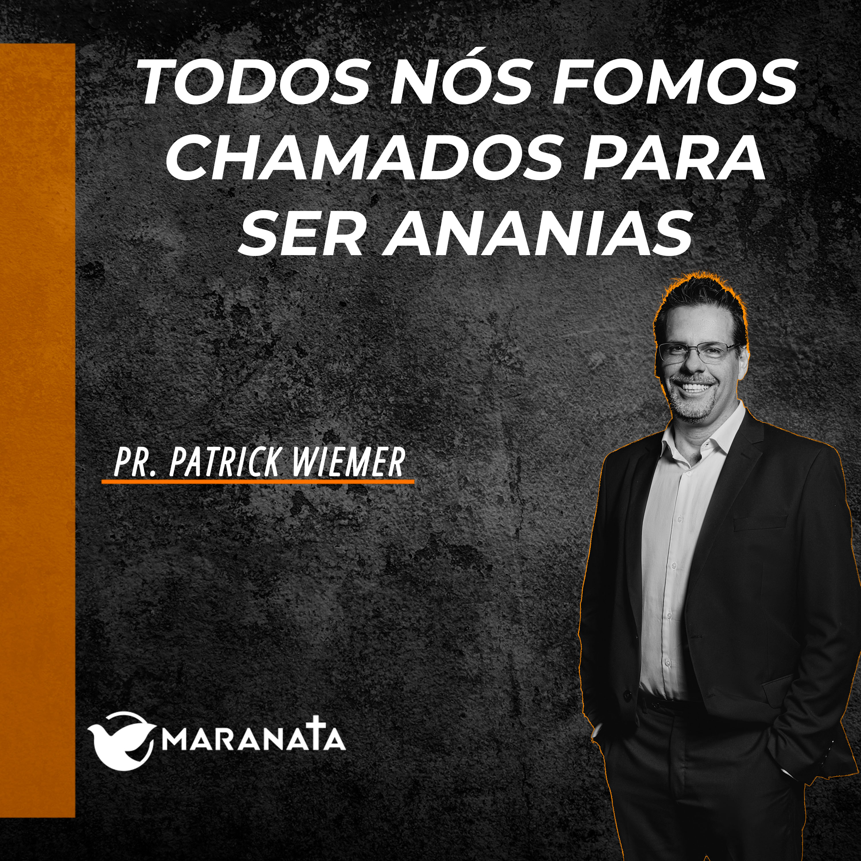 Todos nós fomos chamados para ser Ananias - Pr. Patrick Wiemer episode artwork