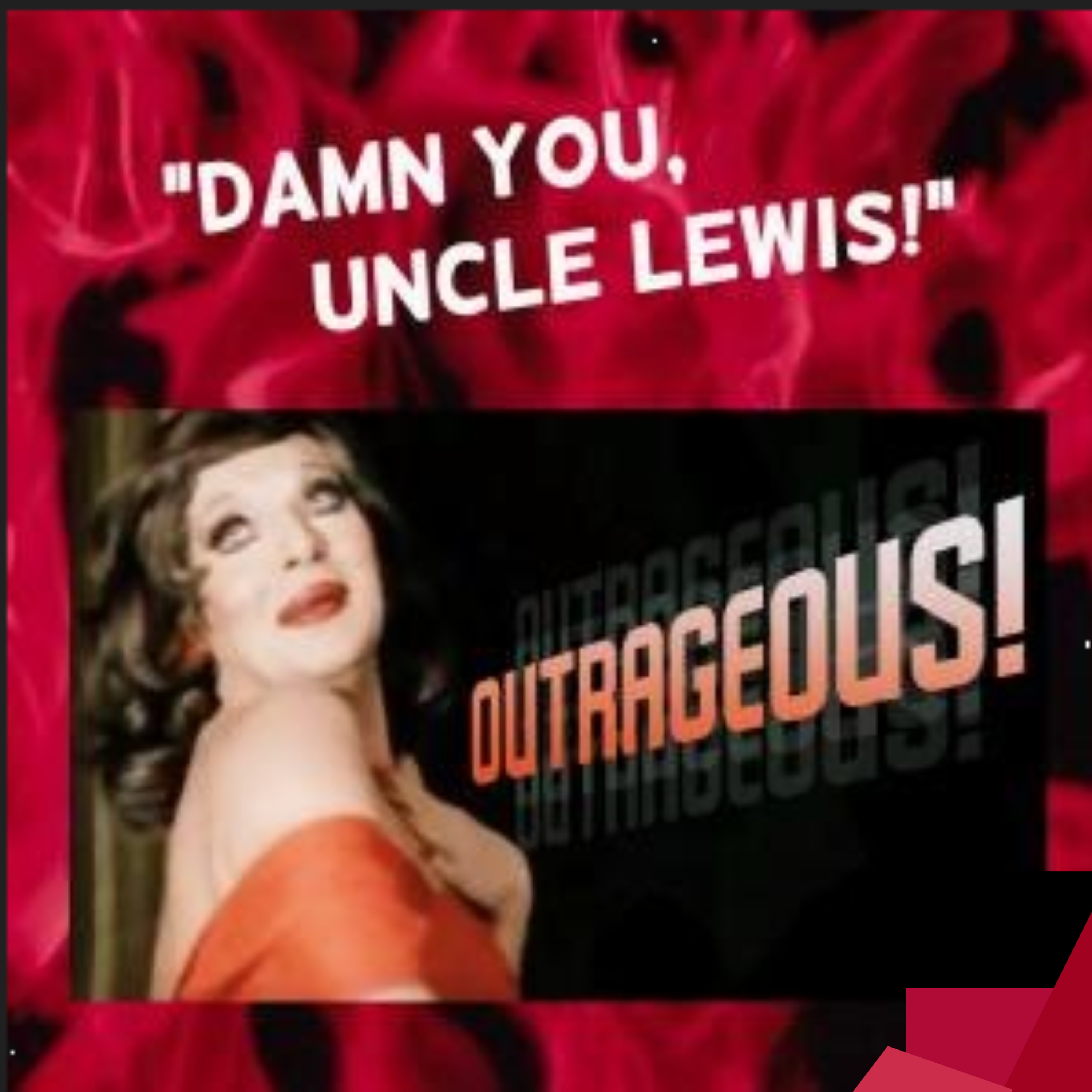 OUTRAGEOUS! (1977) - The Friday the 13th The Series Spectacular Part Three