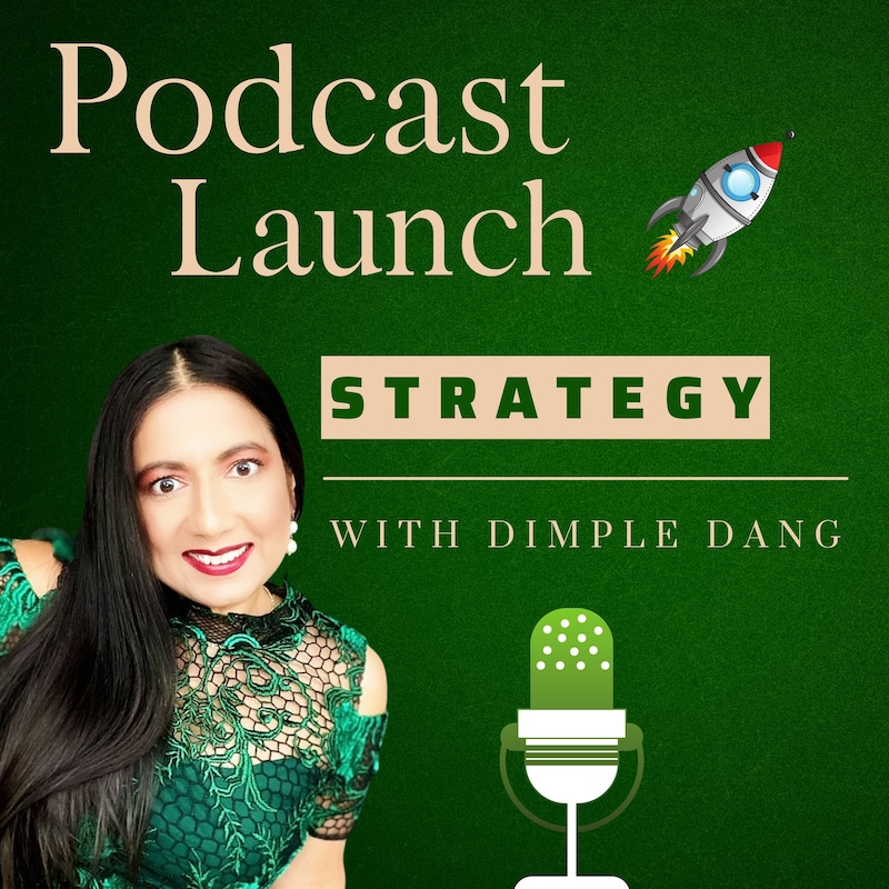 Artwork for podcast Podcast Launch Strategy