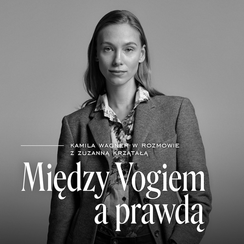 Artwork for podcast Między Vogiem a prawdą