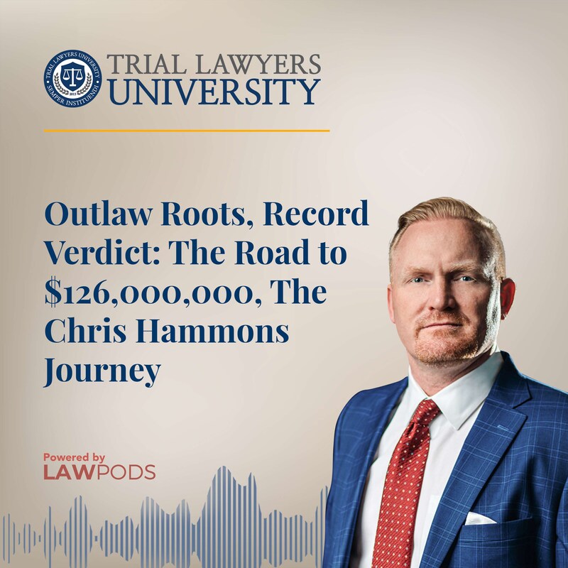 Artwork for podcast Trial Lawyers University