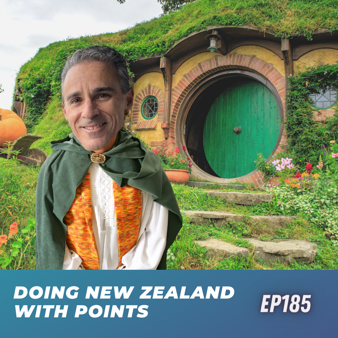 Doing New Zealand with points | Ep185 | 1-14-23