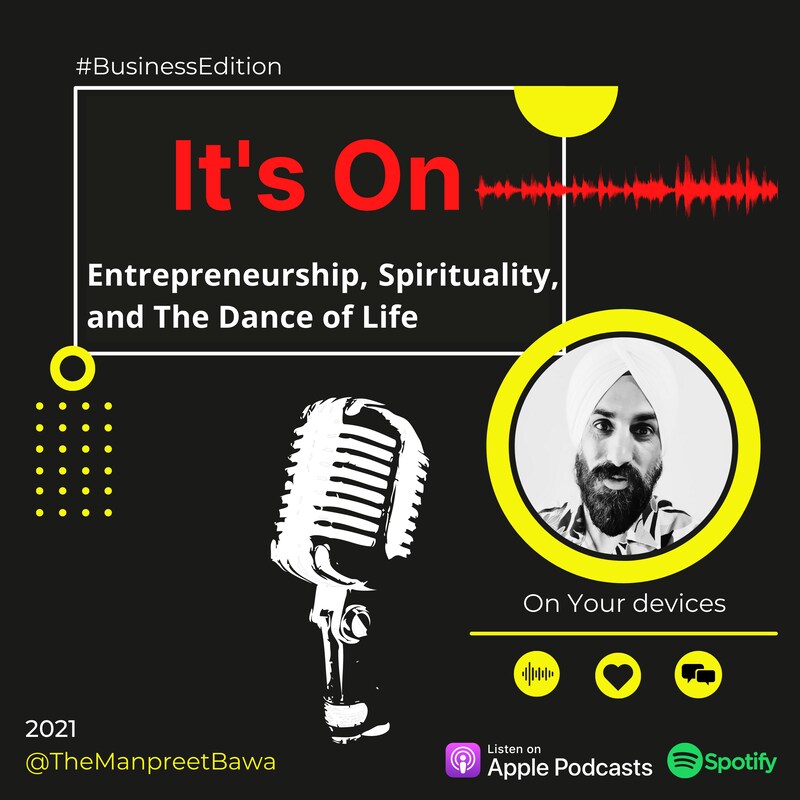 Artwork for podcast It's on Entrepreneurship, Spirituality and The Dance Of Life