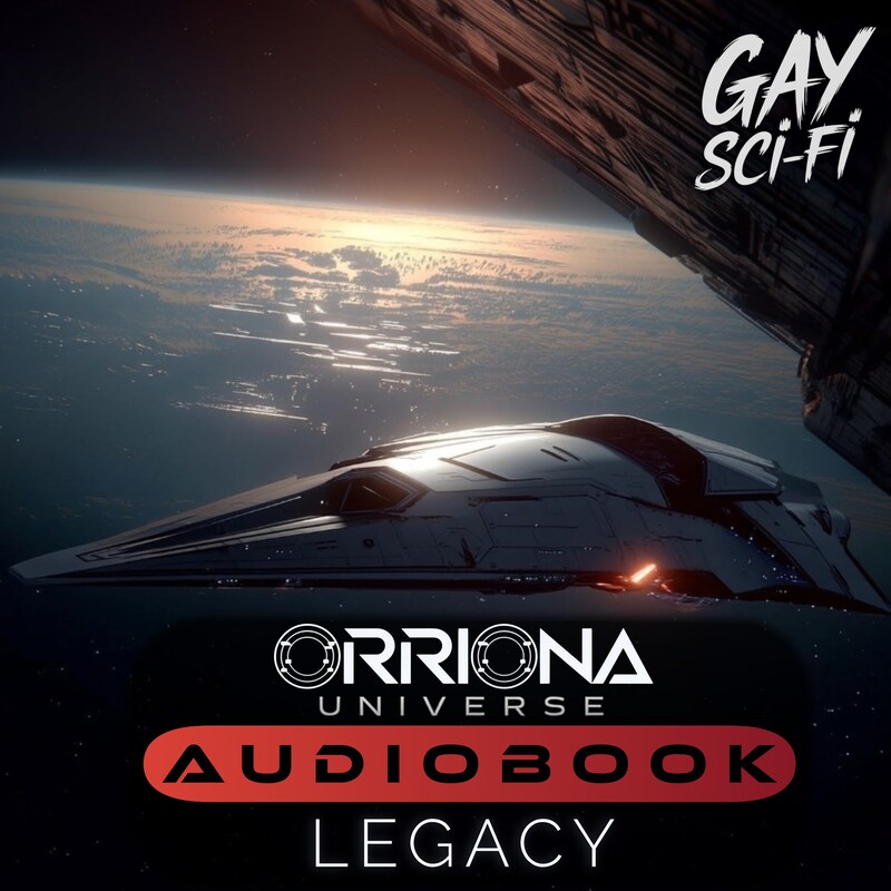 Artwork for podcast ORRIONA Gay Space Opera Cinematic Audiobook Series