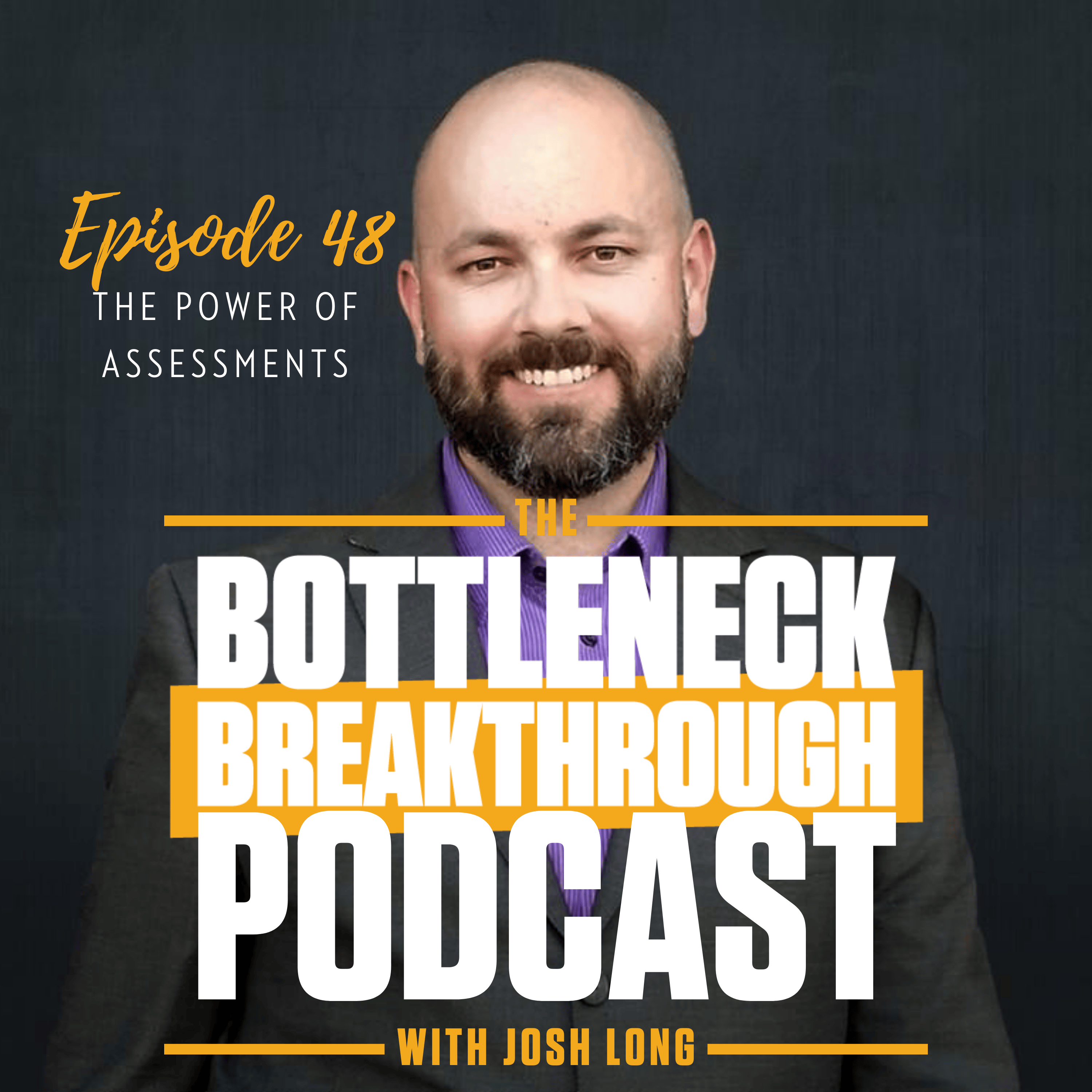 The Bottleneck Breakthrough Podcast