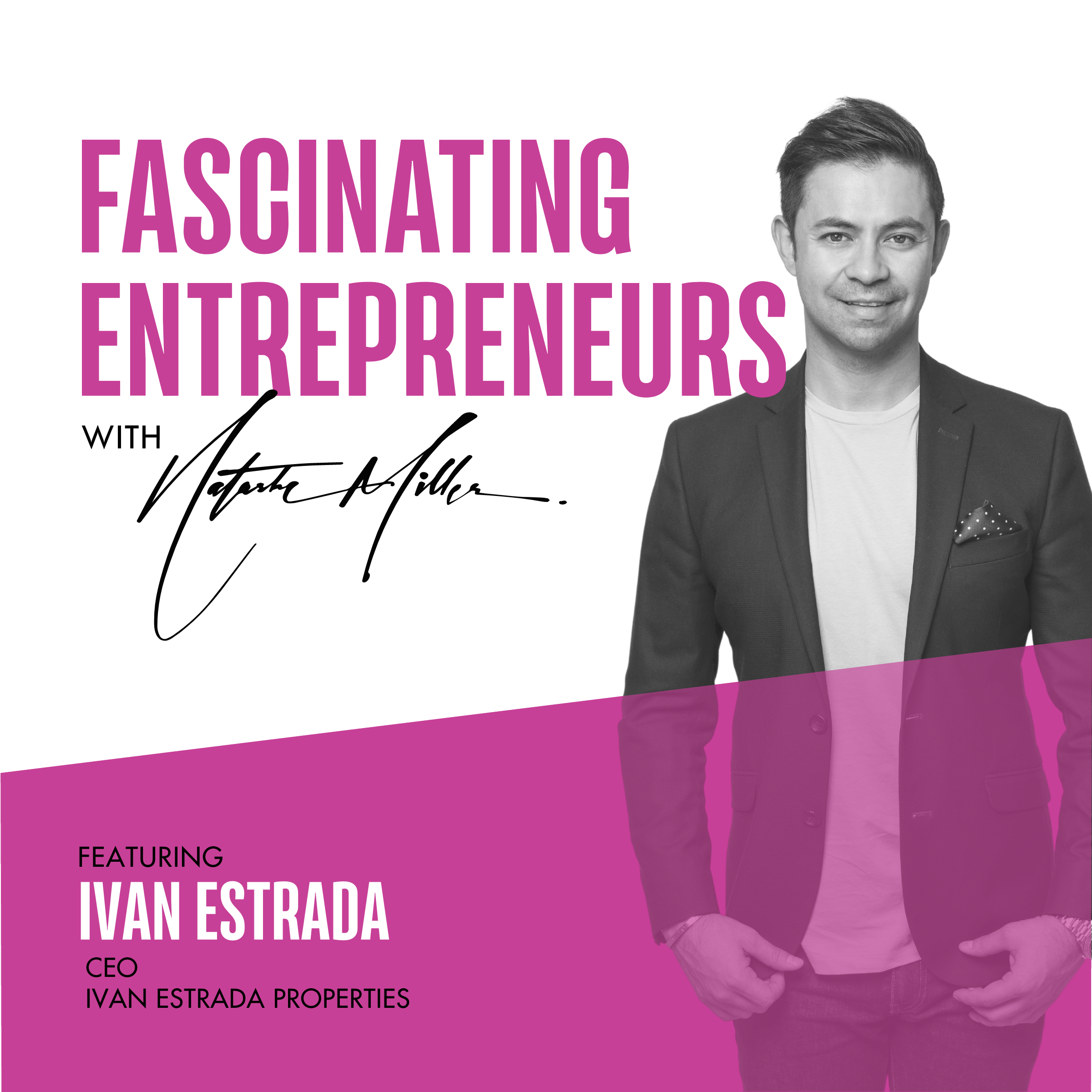 How Ivan Estrada Chased His Dreams and Became A Top Real Estate Agent  Ep. 81 Image