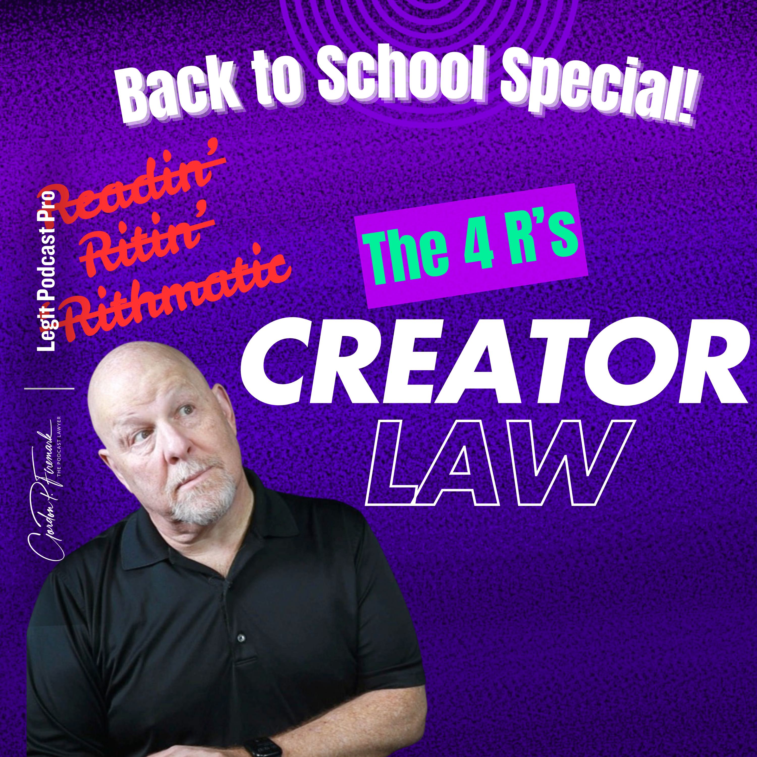 Back to School: The 4 Rs of Legal Fundamentals for Creators