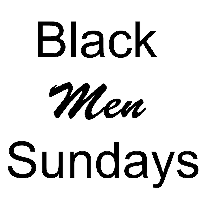 Artwork for podcast Black Men Sundays