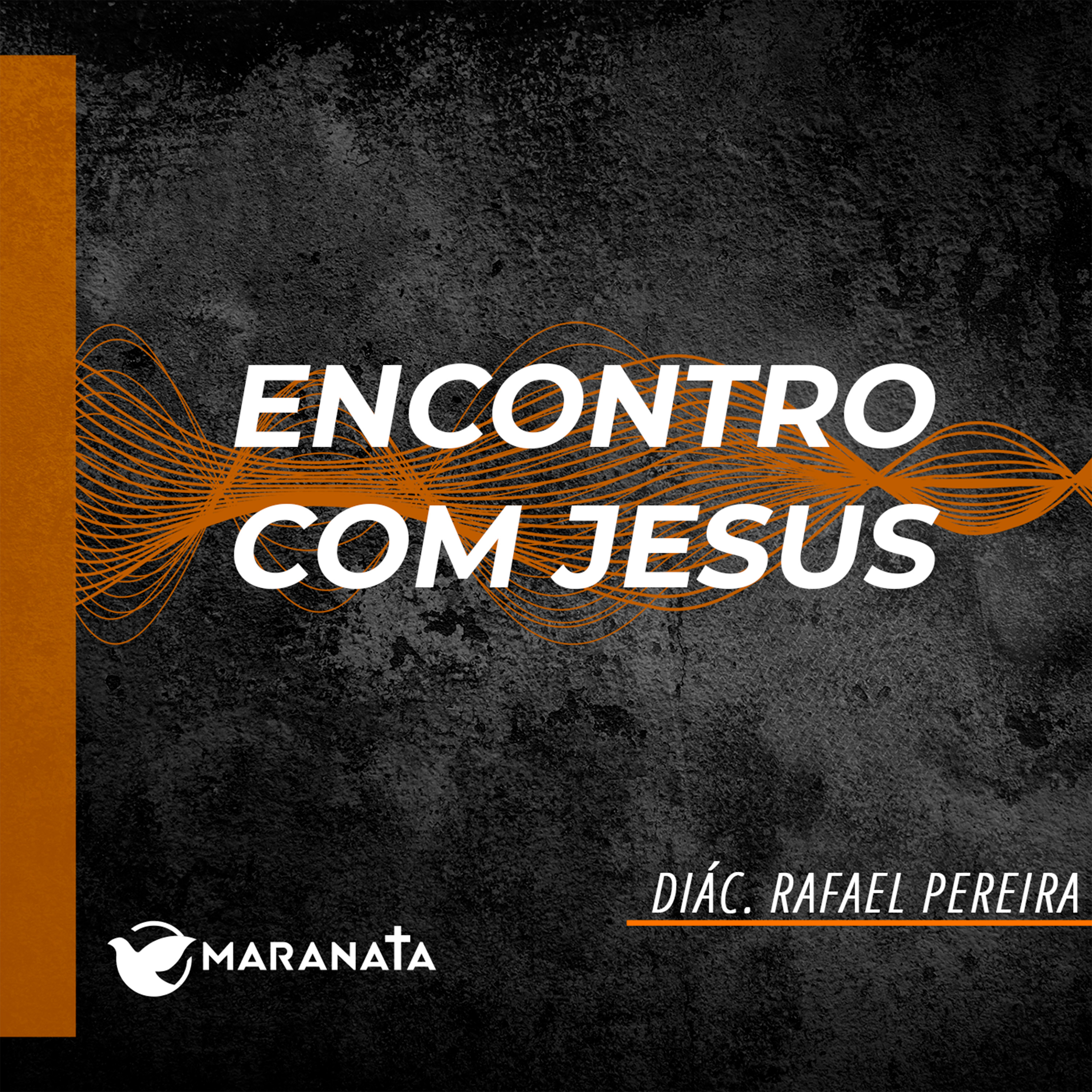 Encontro com Jesus - Diác. Rafael Pereira episode artwork