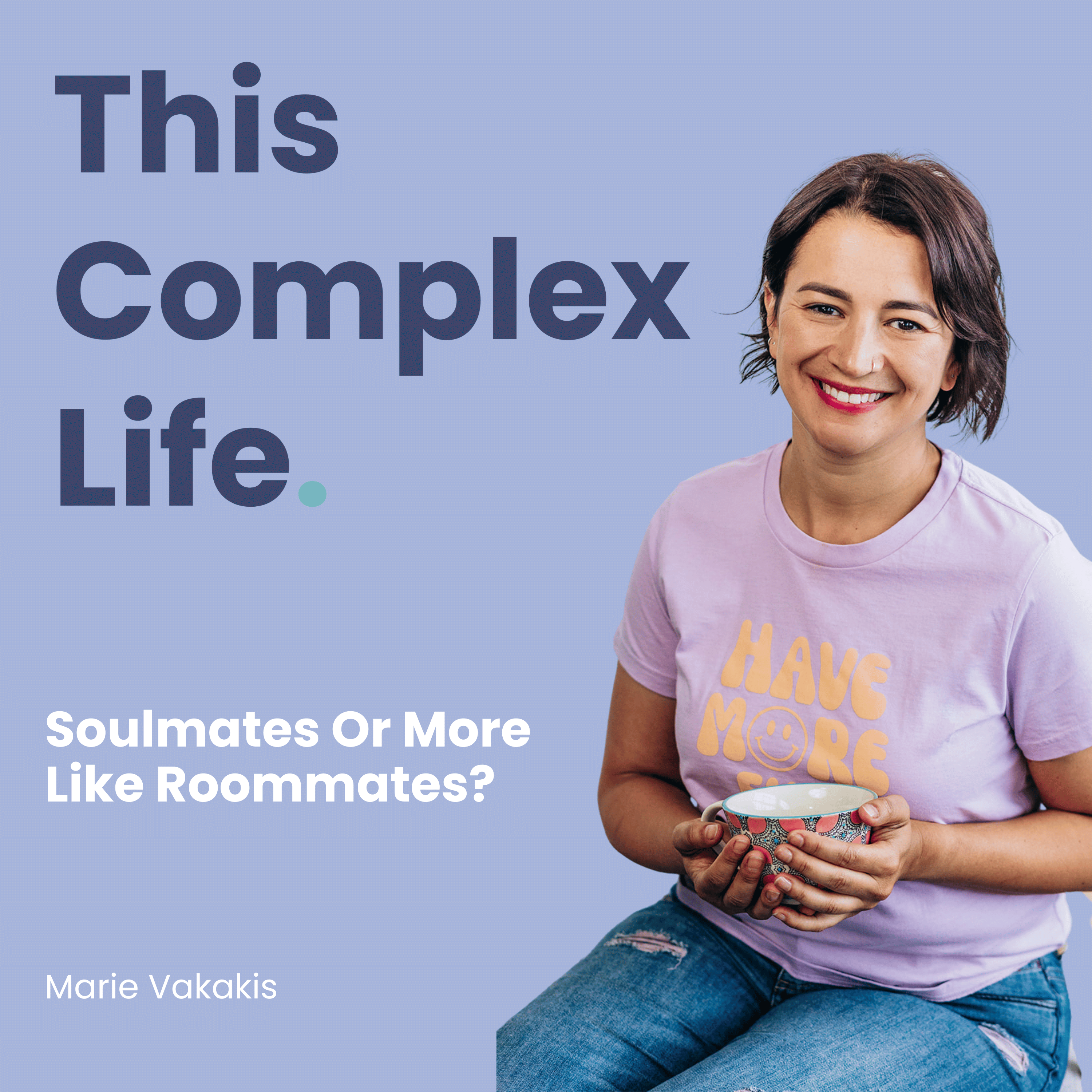 Soulmates Or More Like Roommates?