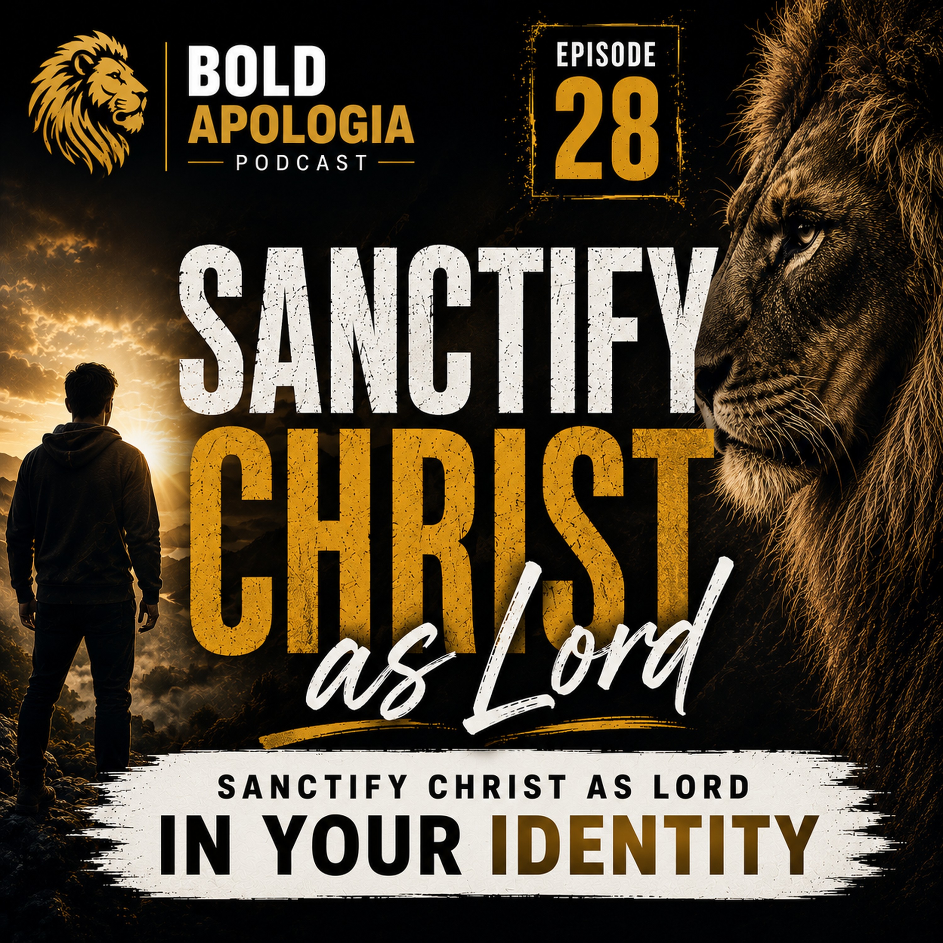 Sanctify Christ as Lord | Sanctify Christ as Lord in Your Identity episode artwork
