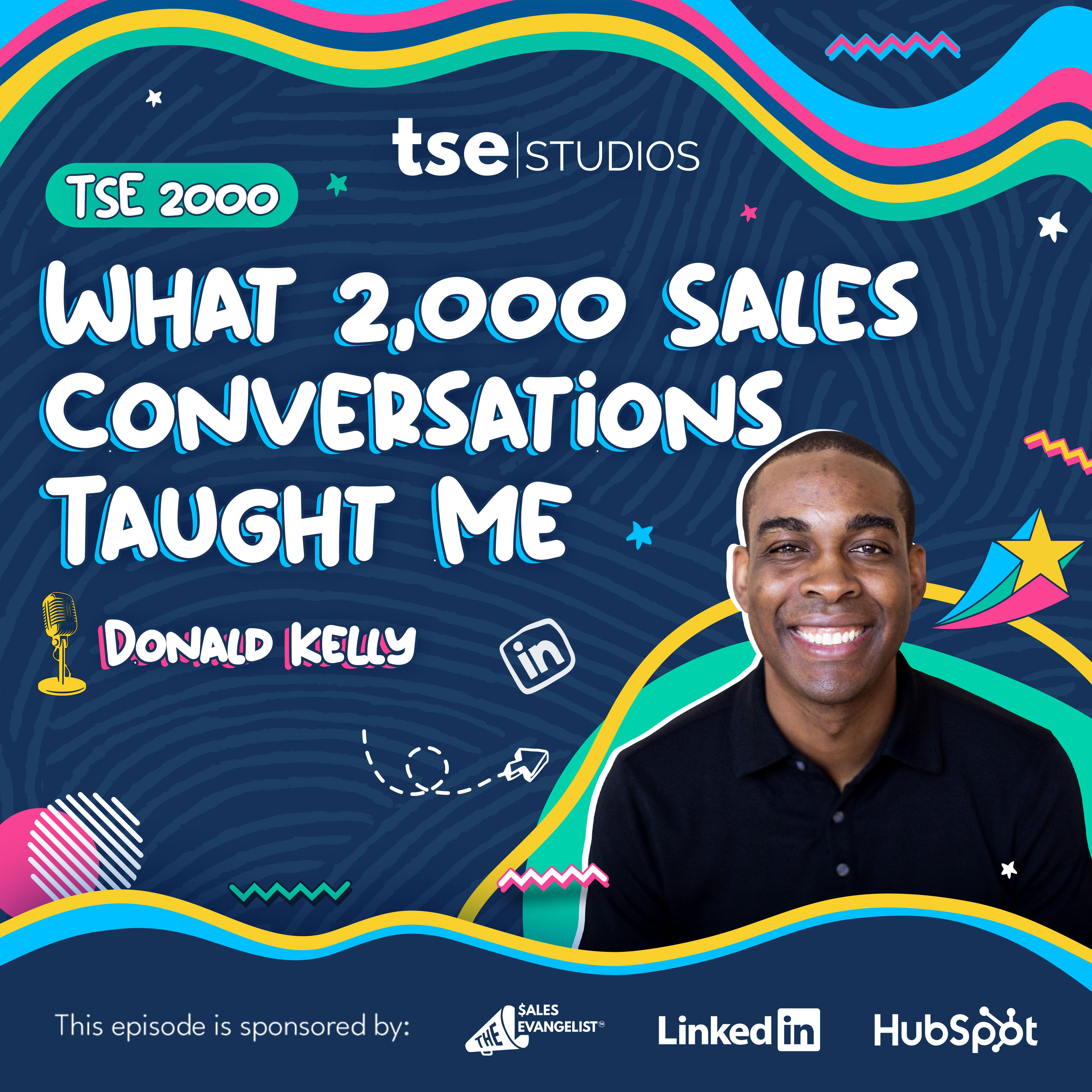 What 2,000 Sales Conversations Taught Me | Donald C. Kelly - 2000