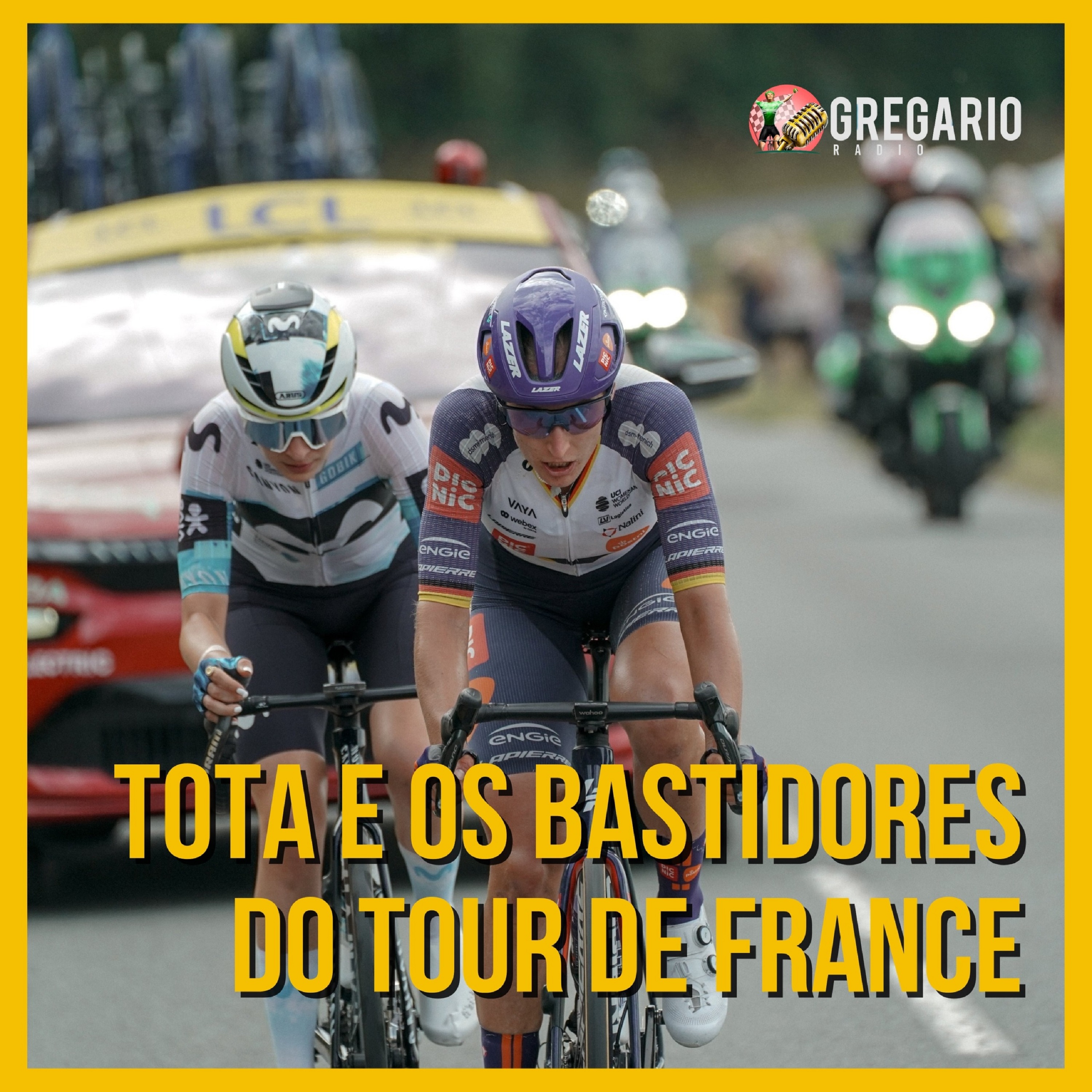 ESPECIAL:  TOTA MAGALHÃES e os bastidores do Tour de France Femmes