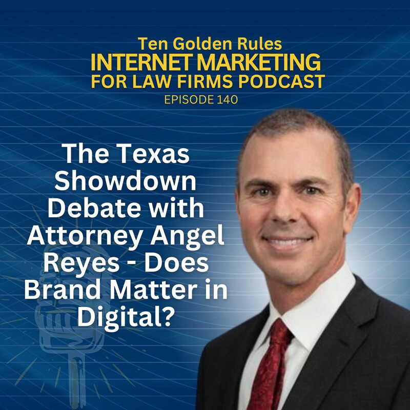 Artwork for podcast Ten Golden Rules Internet Marketing for Law Firms Podcast