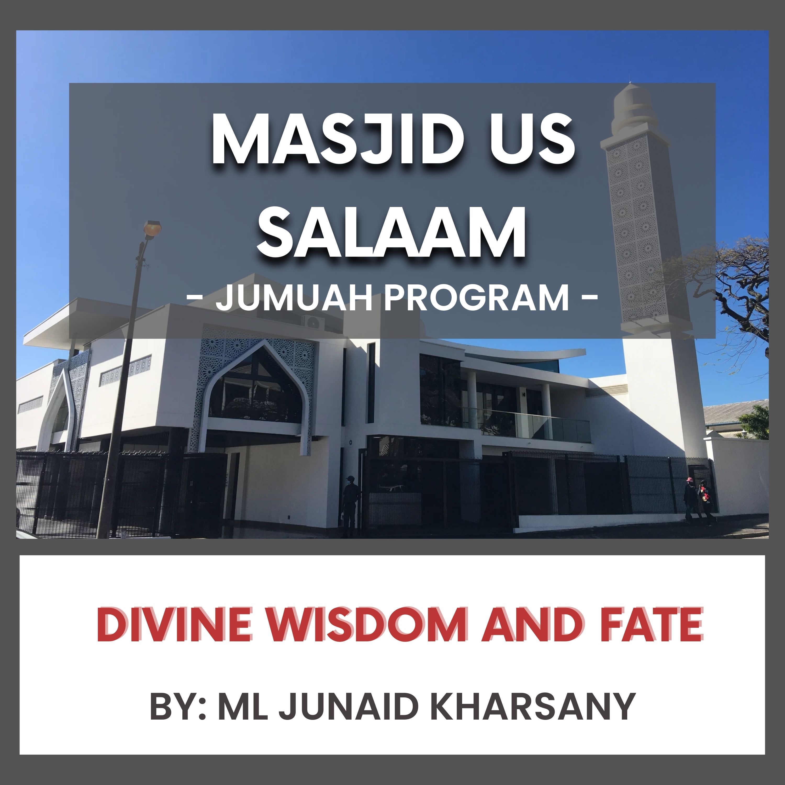 Divine Wisdom and Fate by Ml Junaid Kharsanny