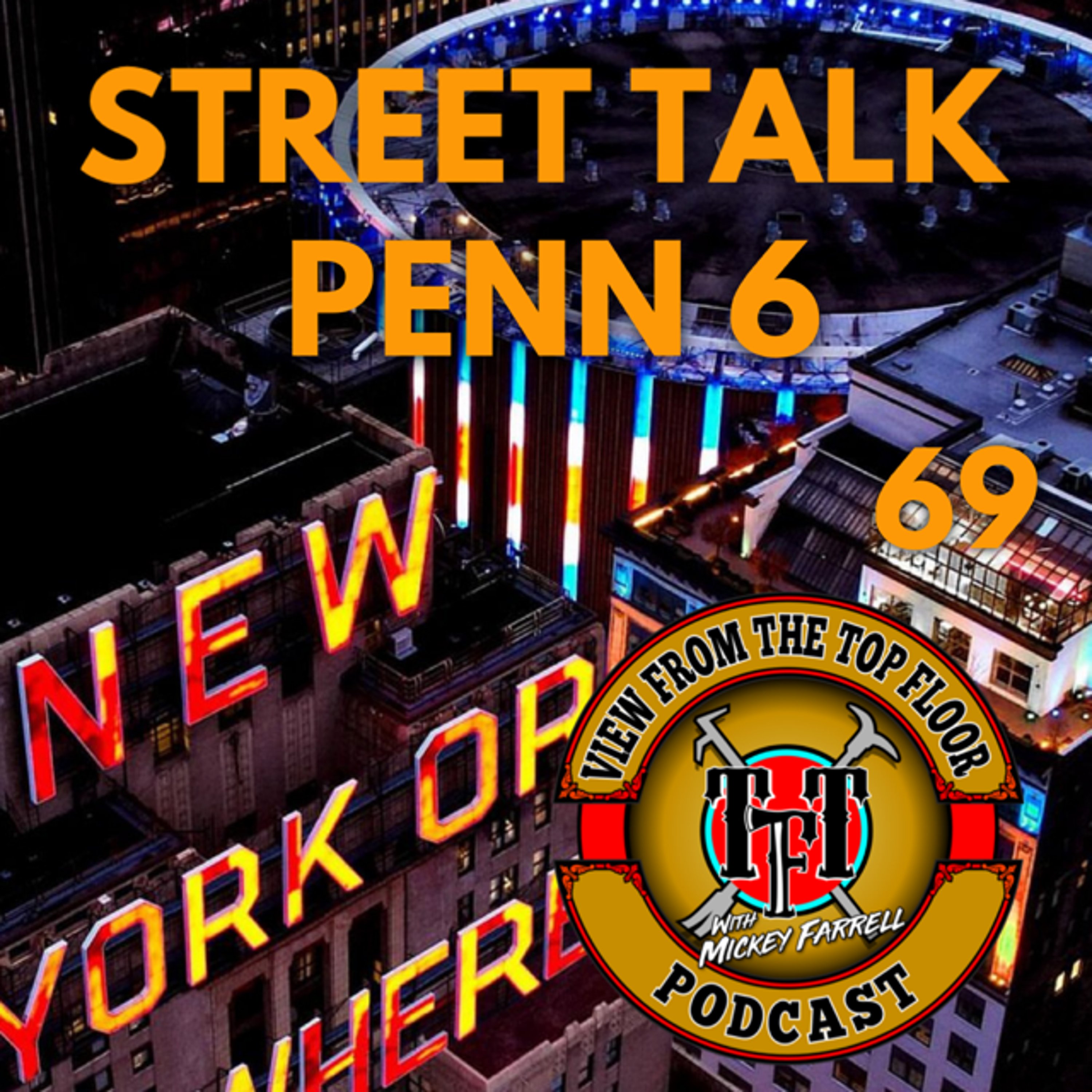 View From the Top Floor Podcast with Mickey Farrell