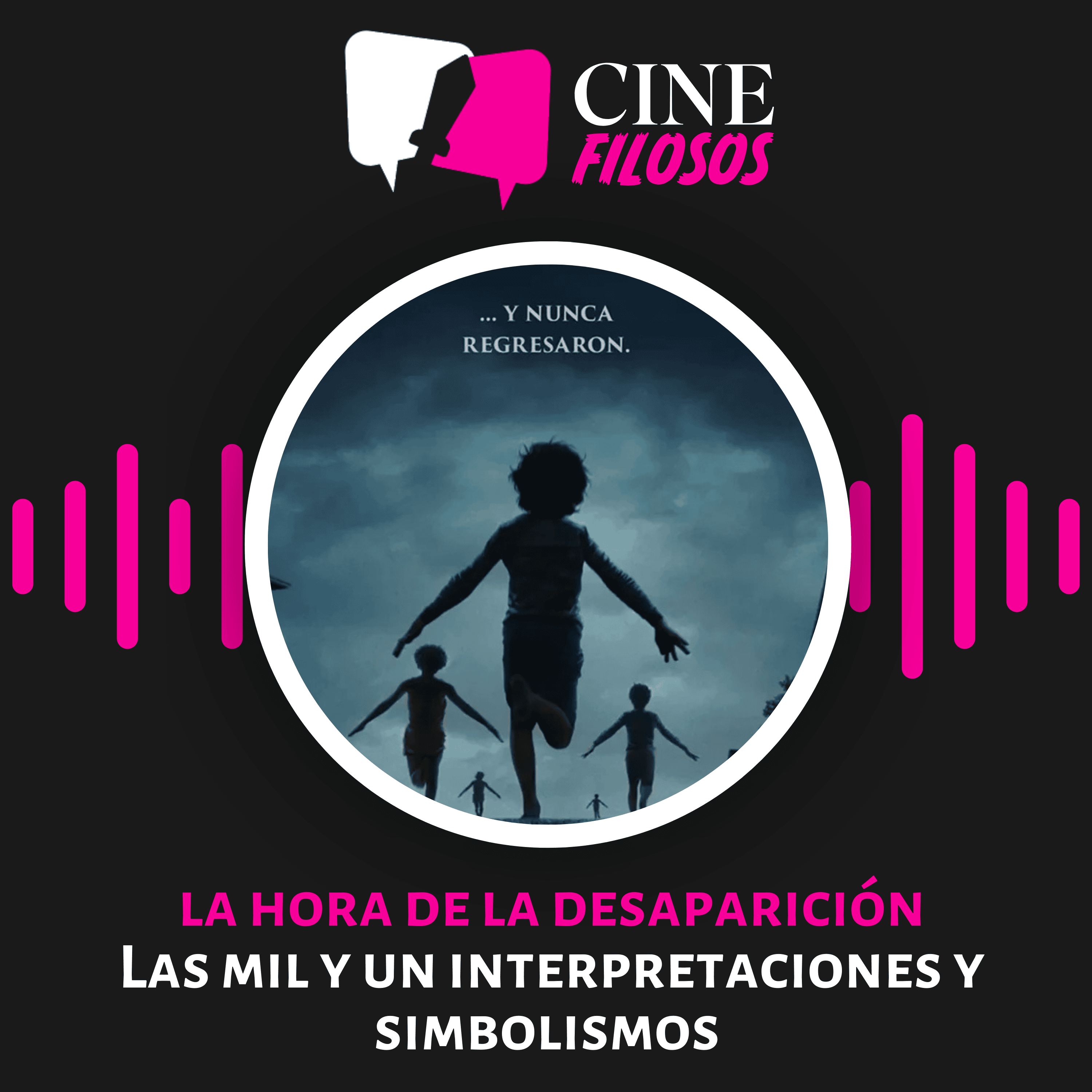 Portada de La hora de la desaparición: Las mil y un interpretaciones y simbolismos