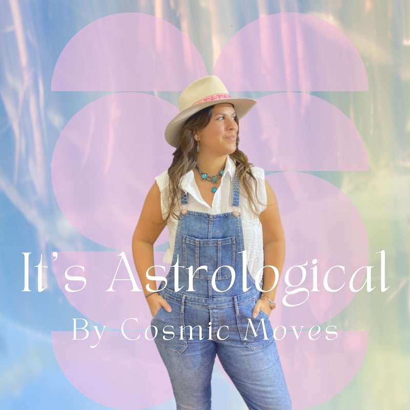 Artwork for podcast It's Astrological by Cosmic Moves